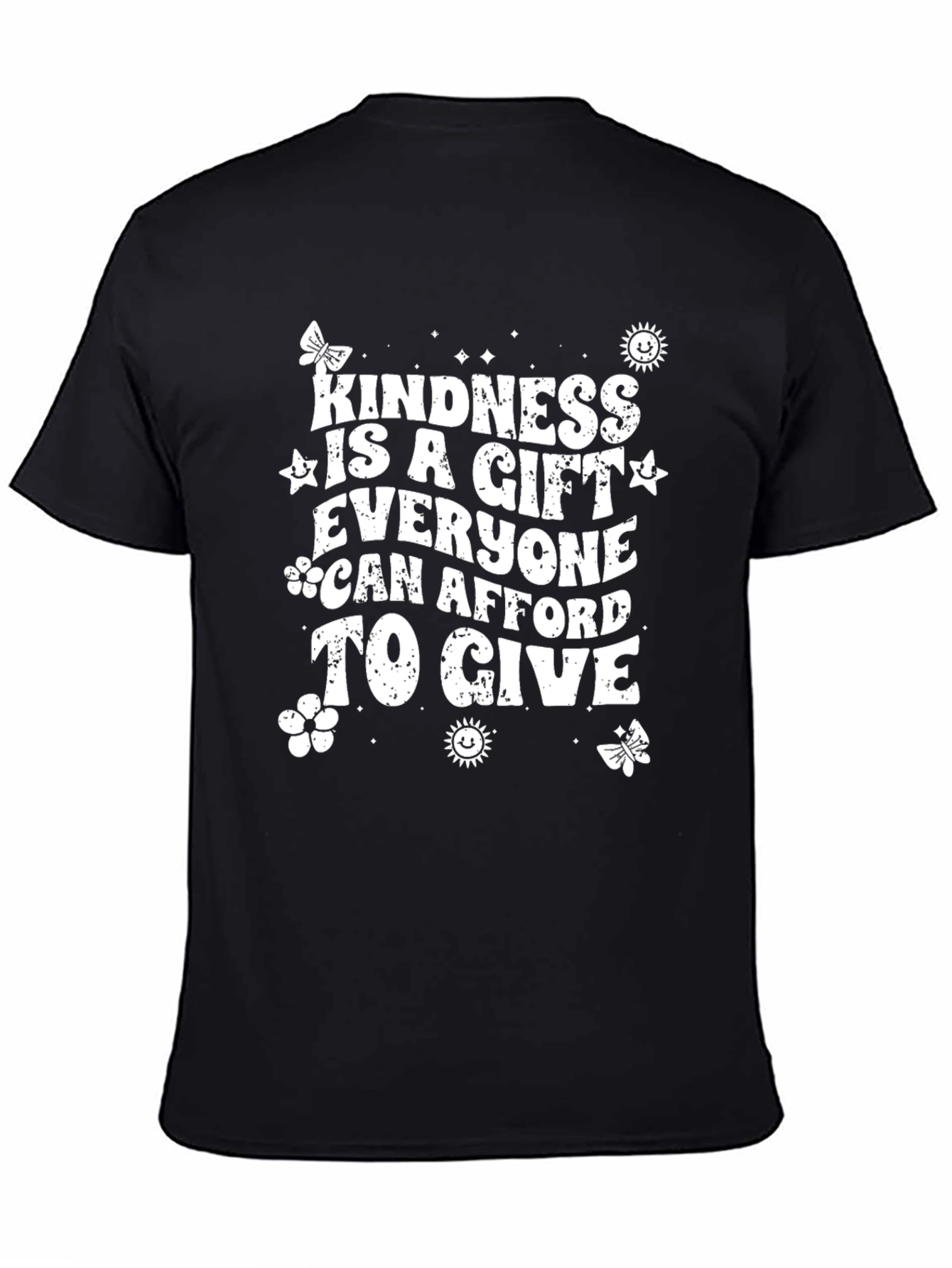 Kindness Gift T-Shirt: Everyone Can Afford To Give