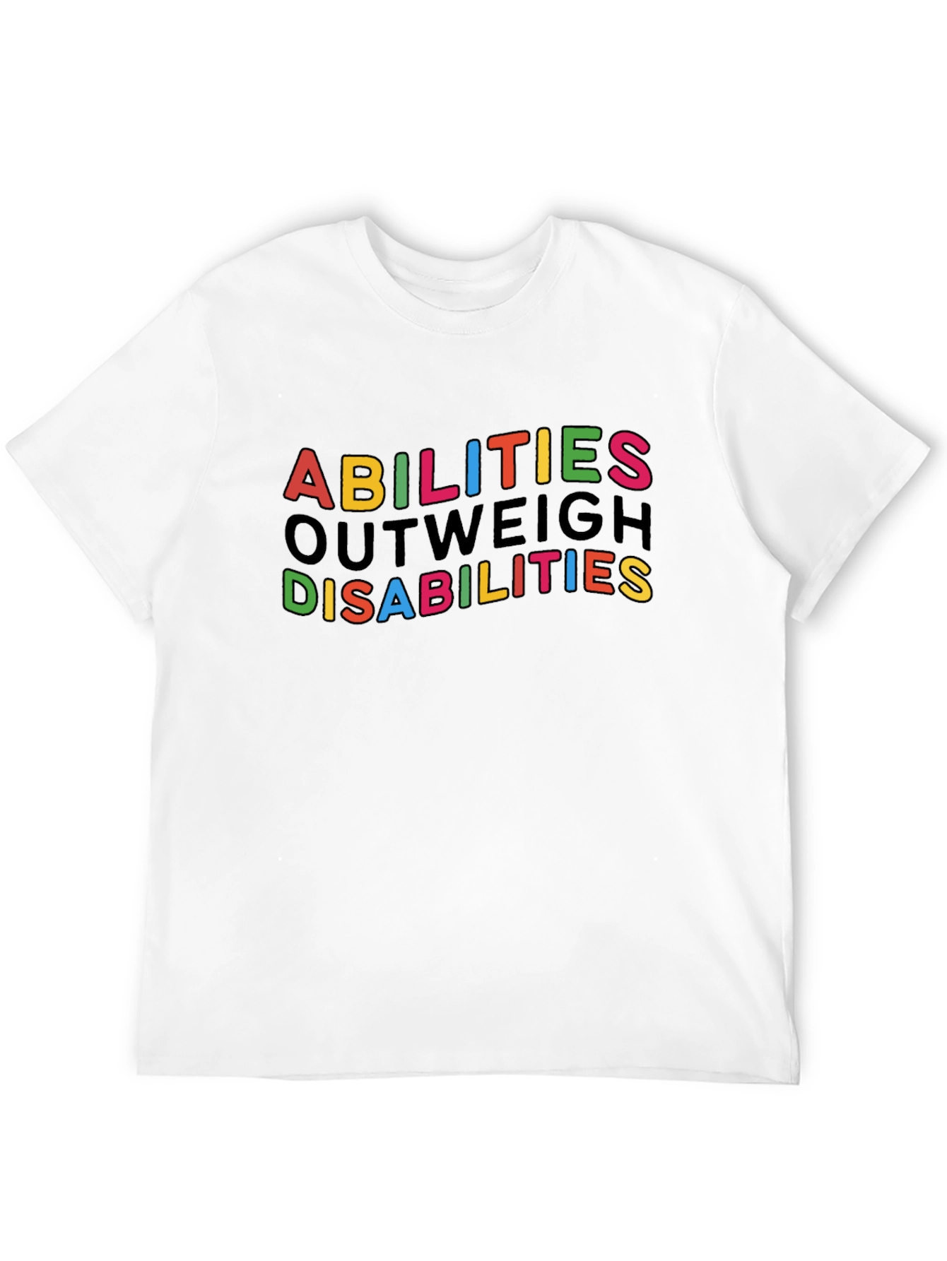 Abilities Outweigh Disabilities Graphic Tee