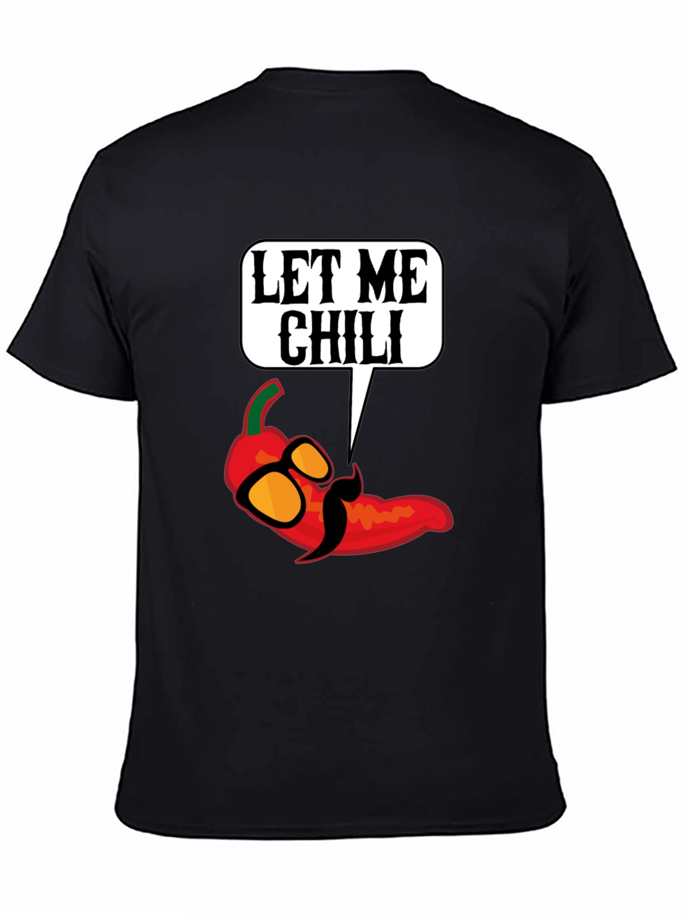 Let Me Chili T-Shirt - Funny Food Pun Tee