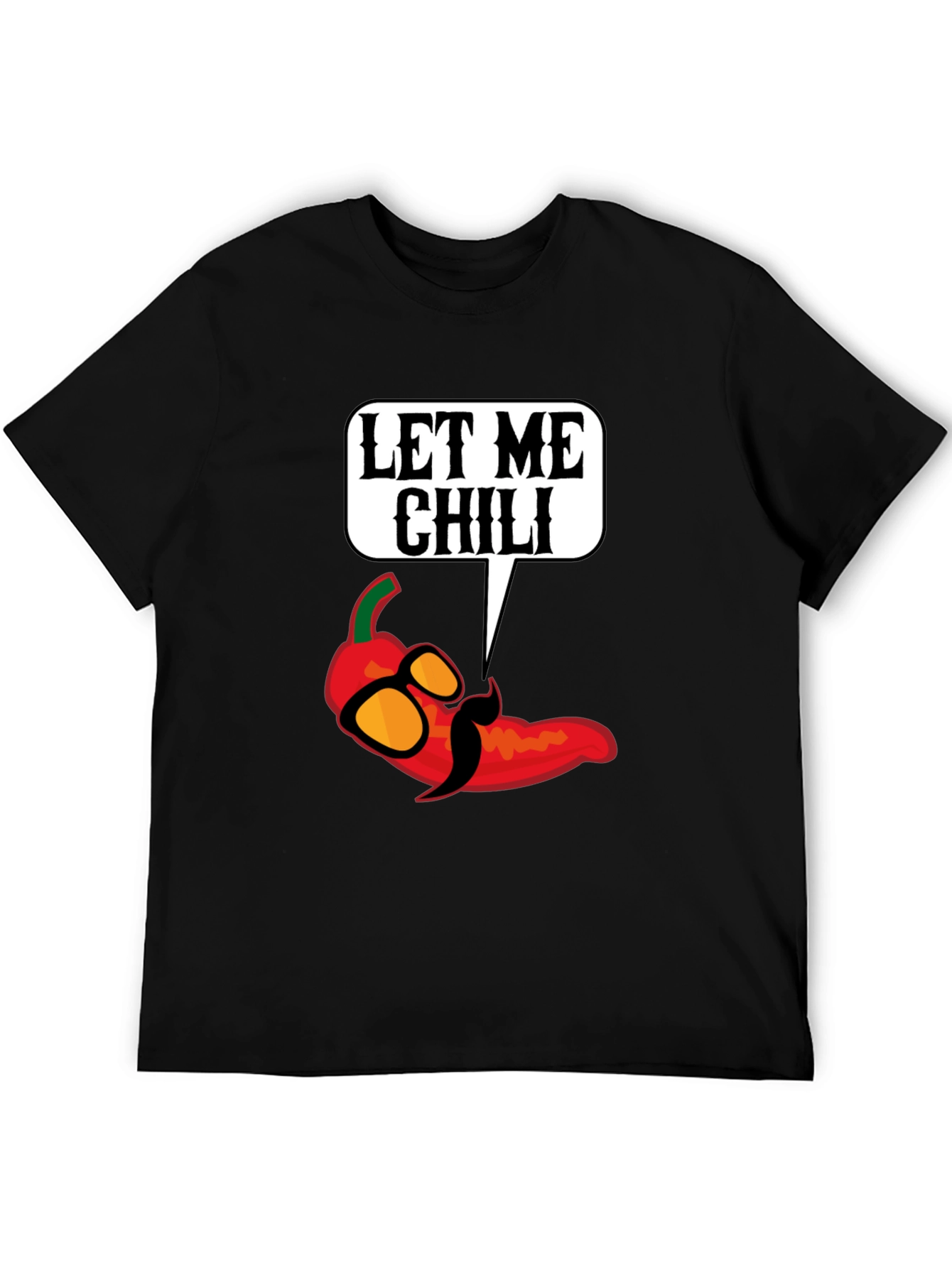 Let Me Chili T-Shirt - Funny Food Pun Tee