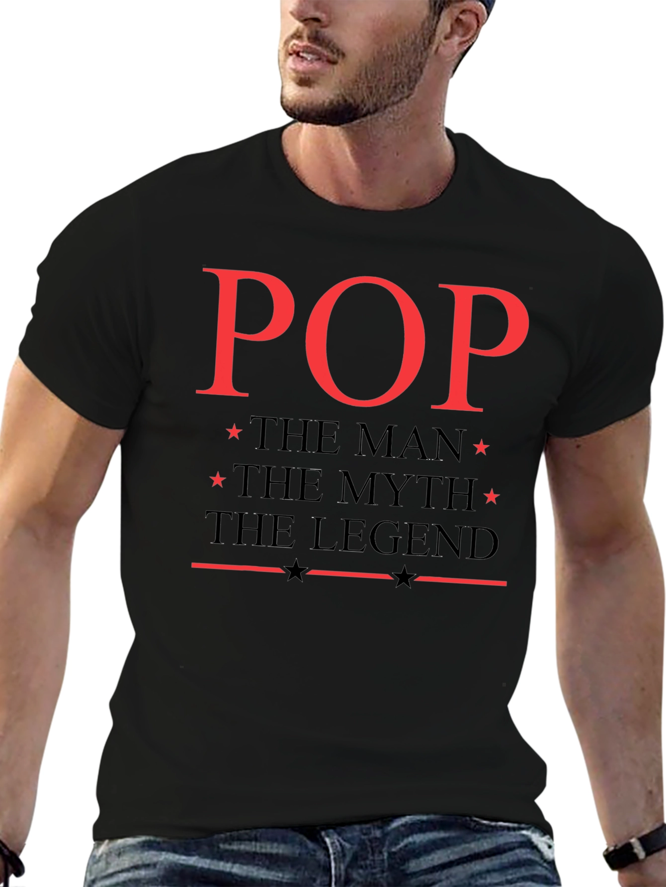 Pop The Man The Myth The Legend T-Shirt