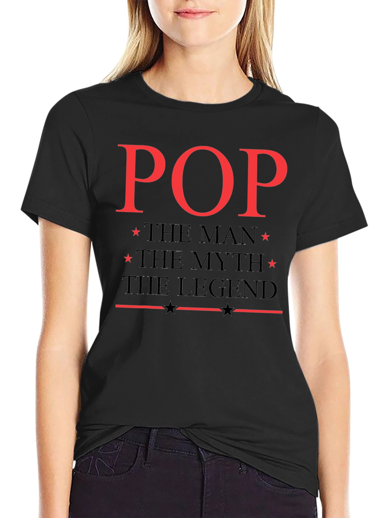 Pop The Man The Myth The Legend T-Shirt