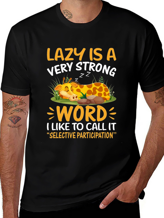 Lazy Giraffe Graphic Tee - Strong Word Choice