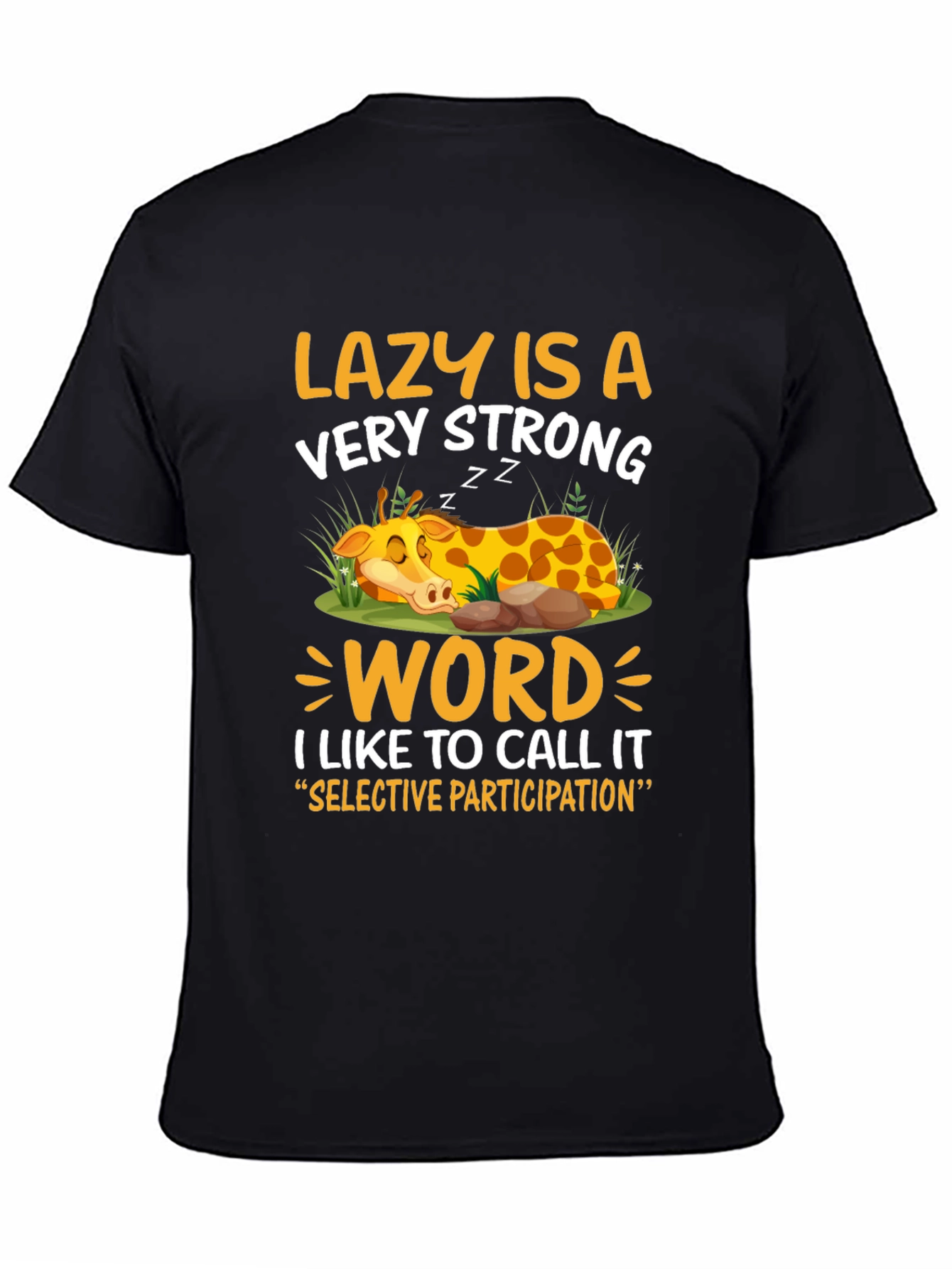 Lazy Giraffe Graphic Tee - Strong Word Choice
