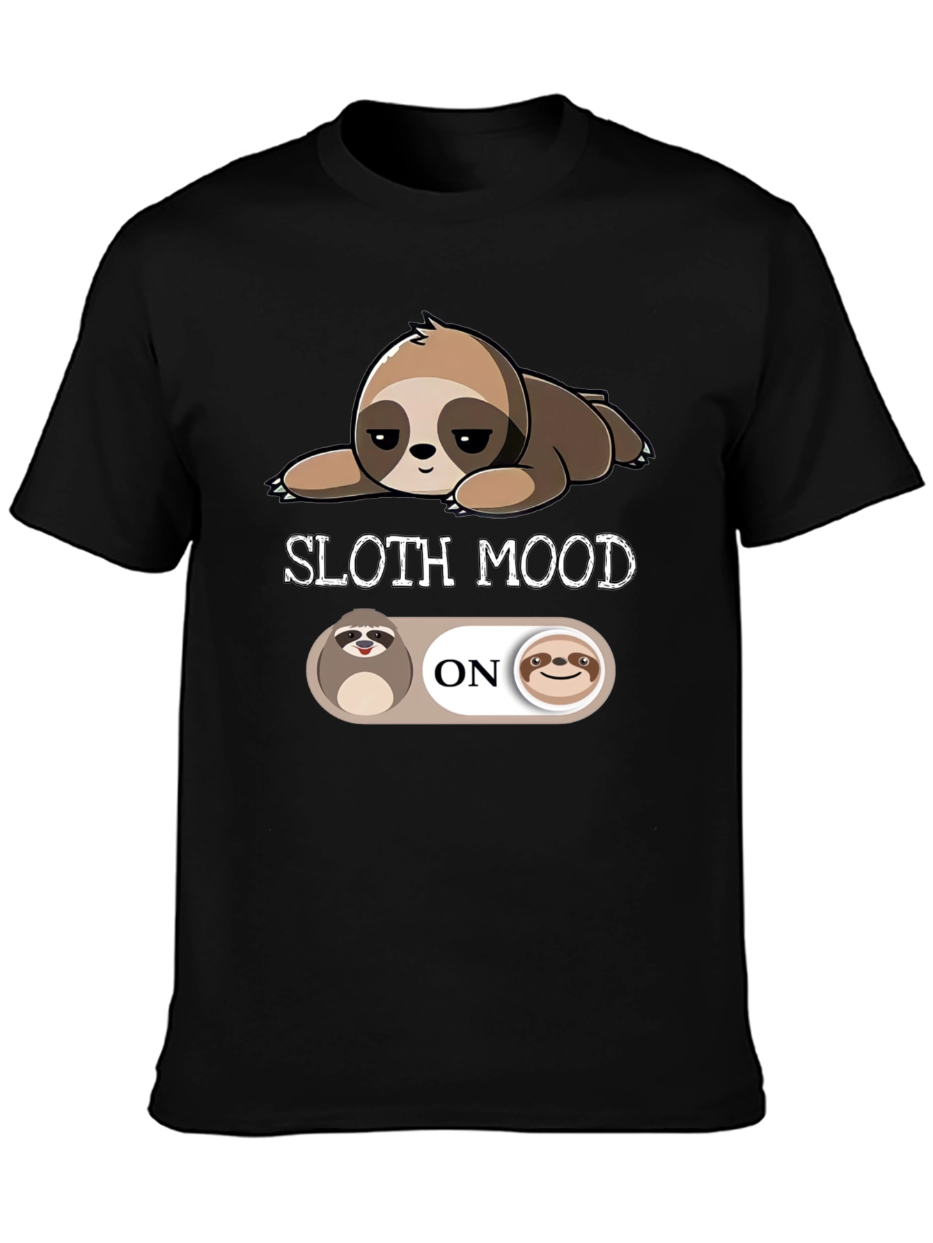 Sloth Mood On T-Shirt - Relaxed & Comfortable
