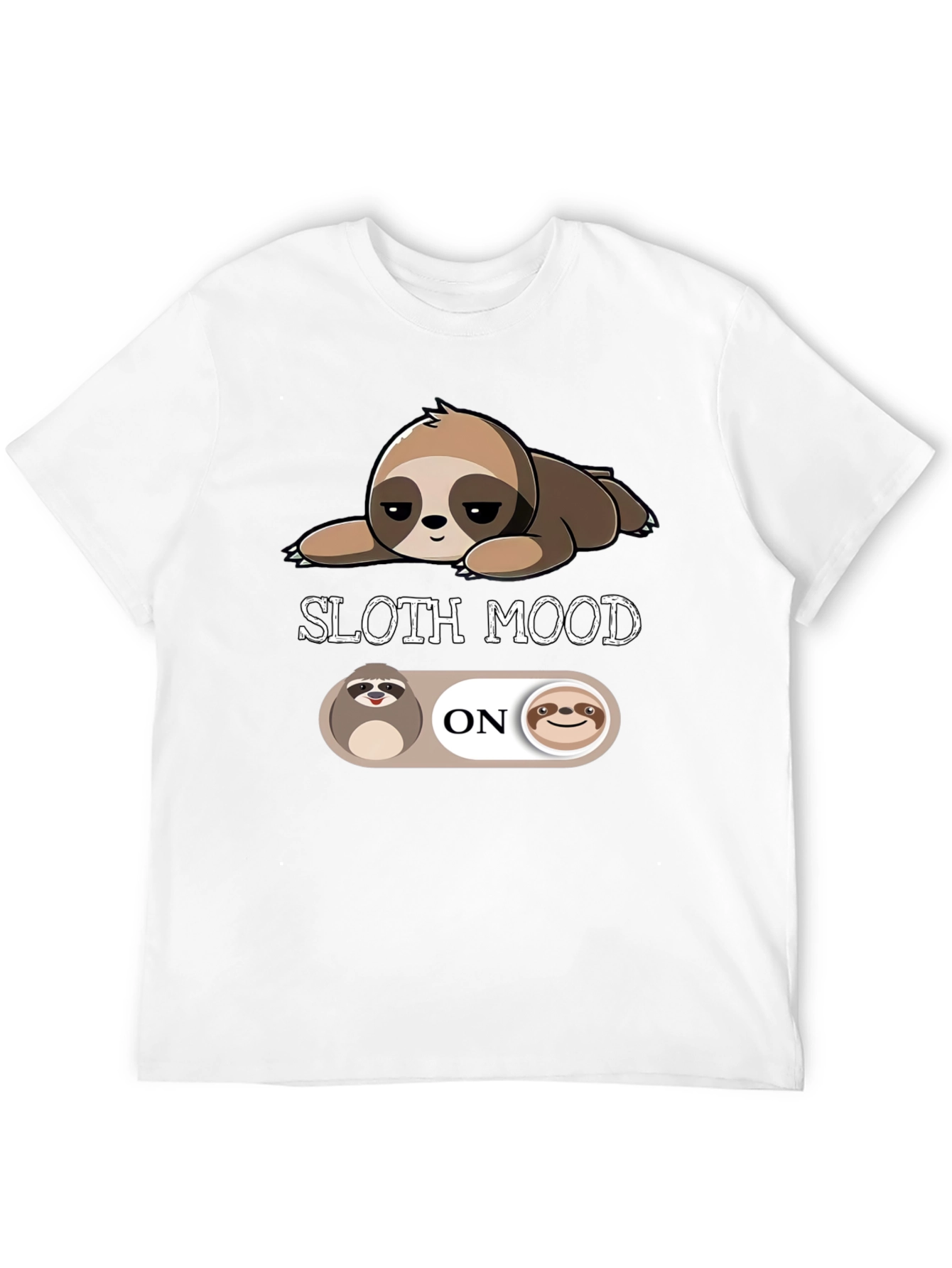 Sloth Mood On T-Shirt - Relaxed & Comfortable
