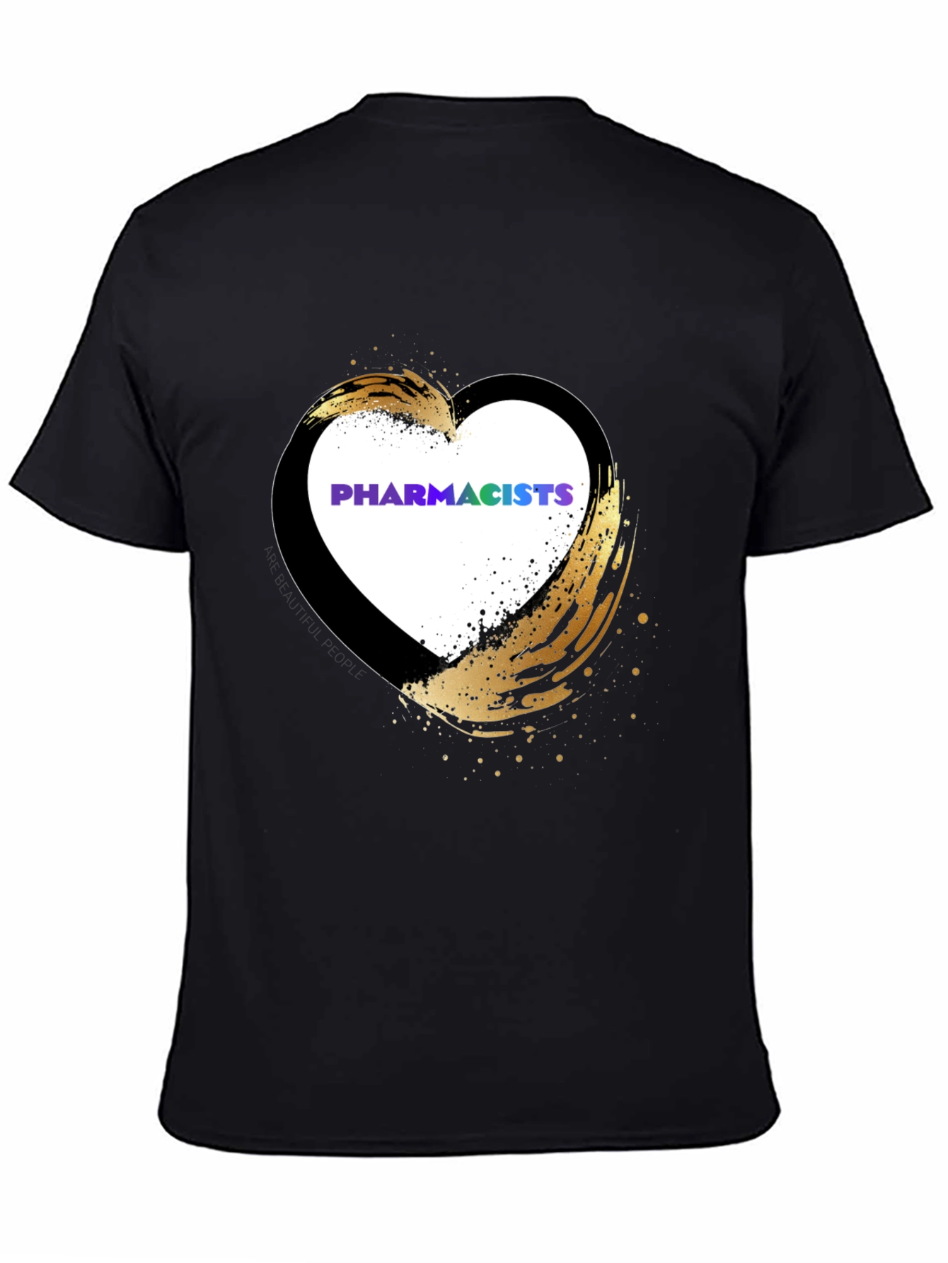 Pharmacists Heart T-Shirt - Golden Brushstroke Design