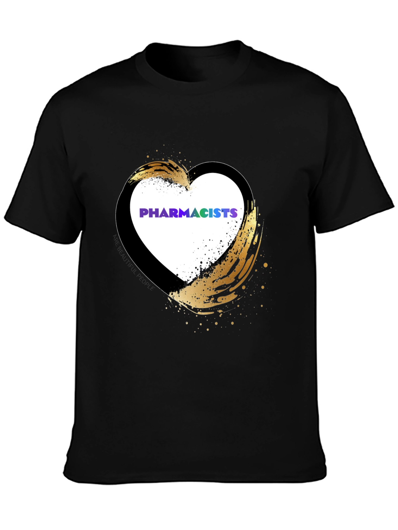 Pharmacists Heart T-Shirt - Golden Brushstroke Design
