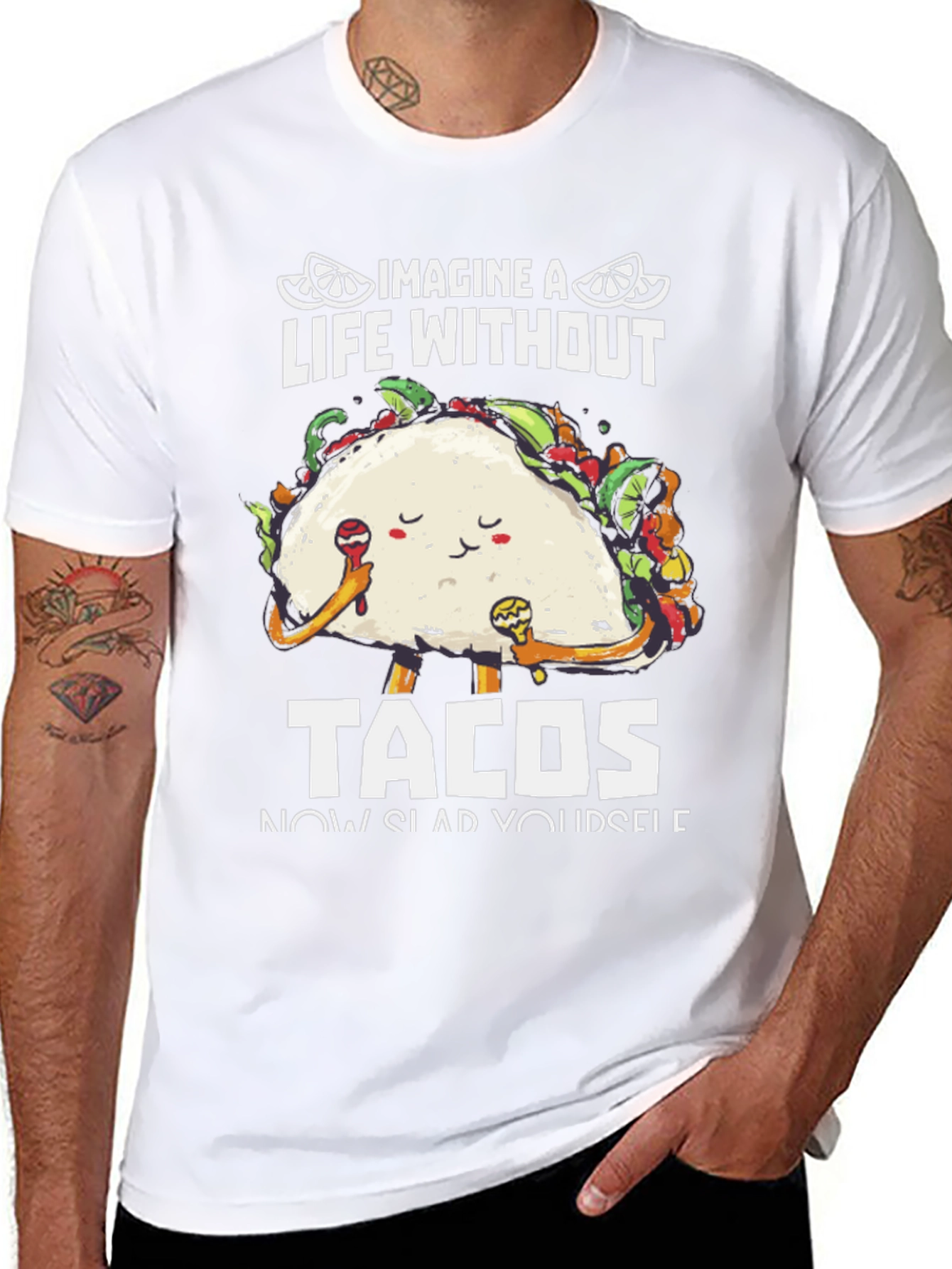 Imagine A Life Without Tacos T-Shirt