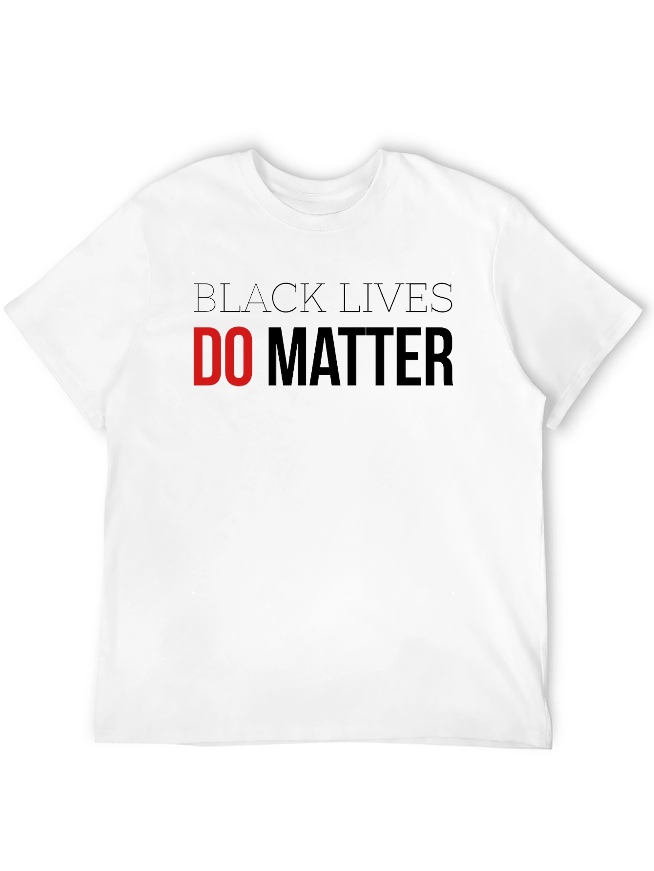Black Lives Do Matter Graphic T-Shirt