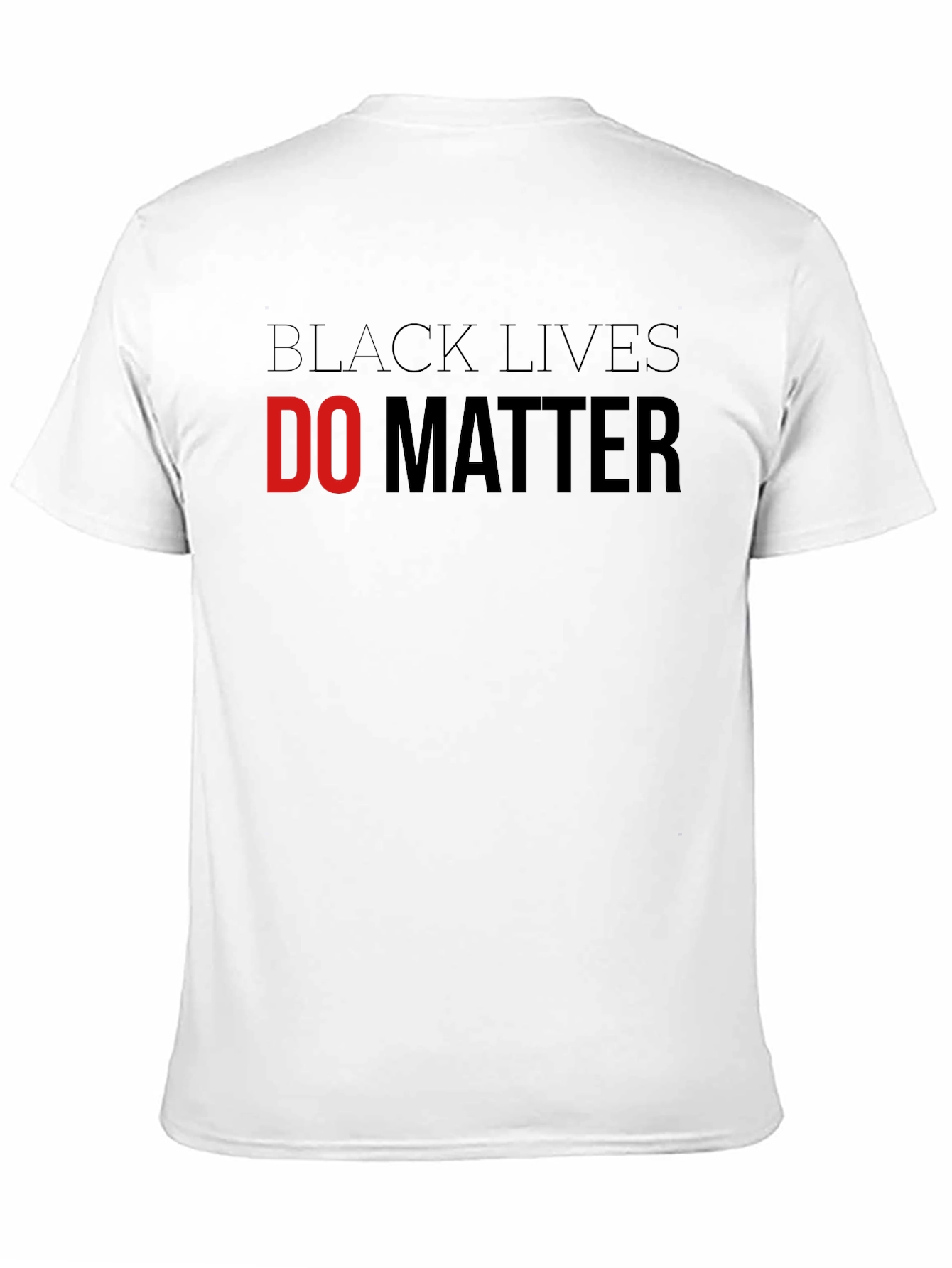 Black Lives Do Matter Graphic T-Shirt
