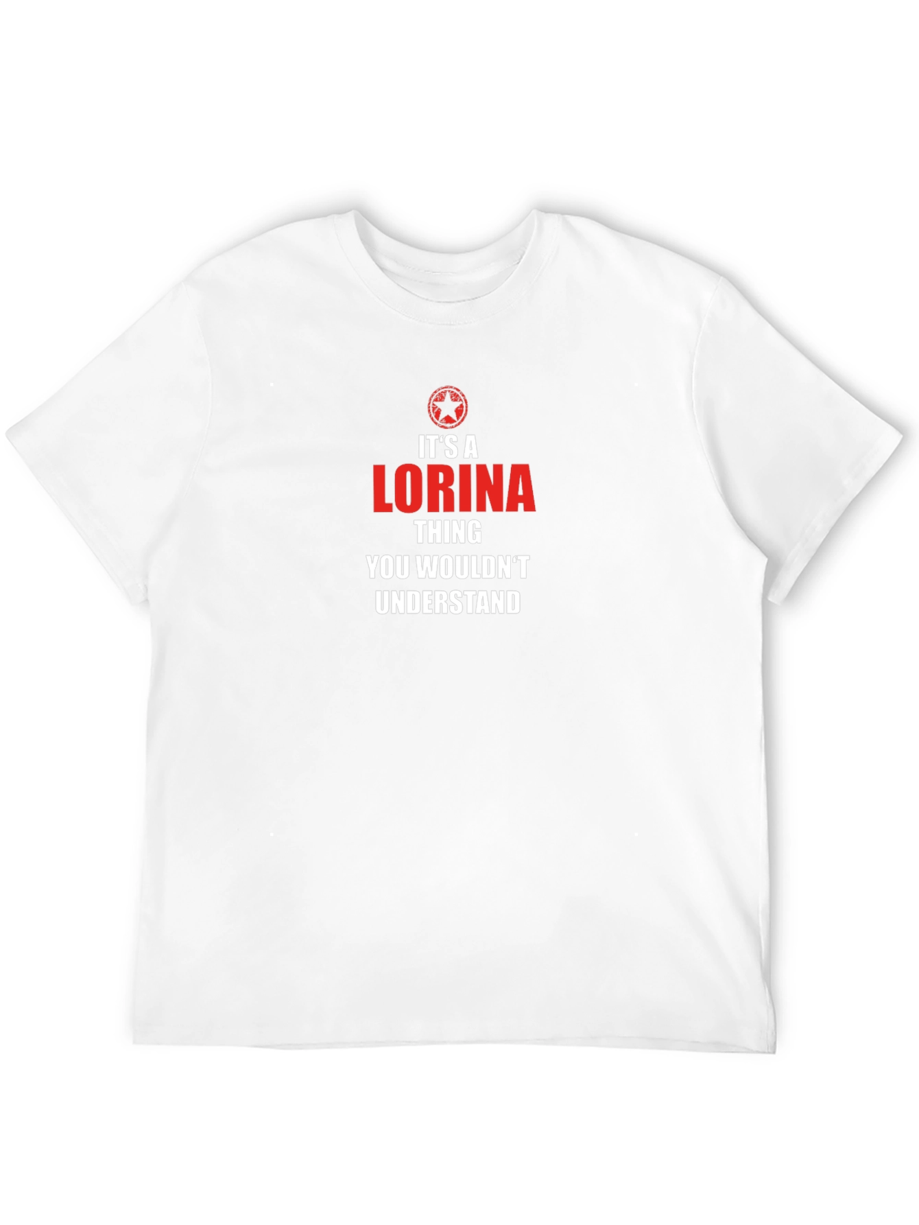 Its a Lorina Thing T-Shirt