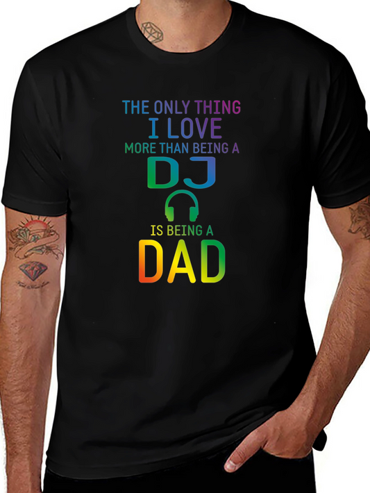 DJ Dad T-Shirt - Music Loving Fathers Day Gift