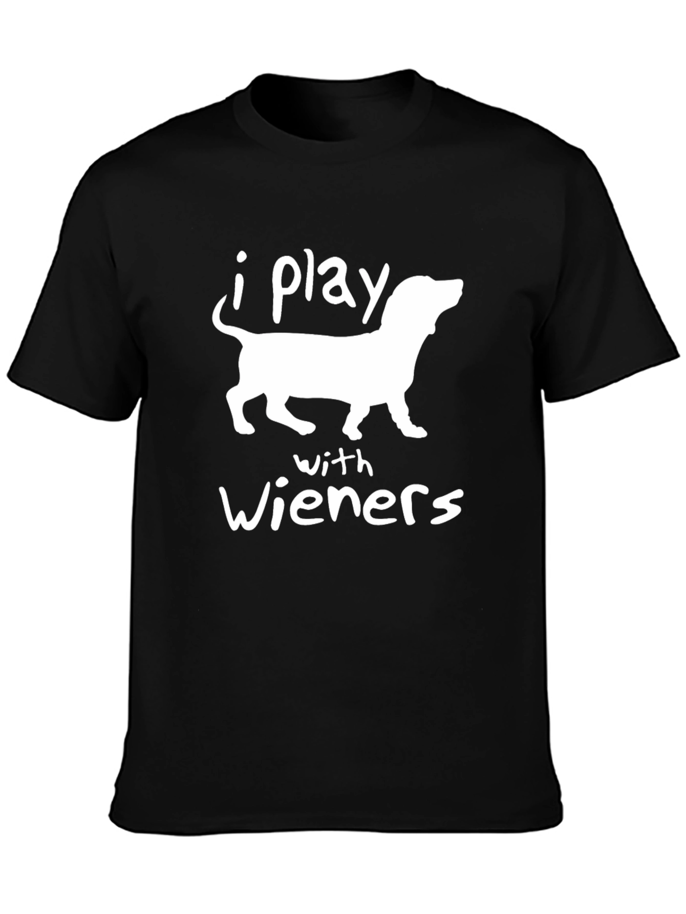 Funny Dachshund I Play With Wieners Graphic Tee