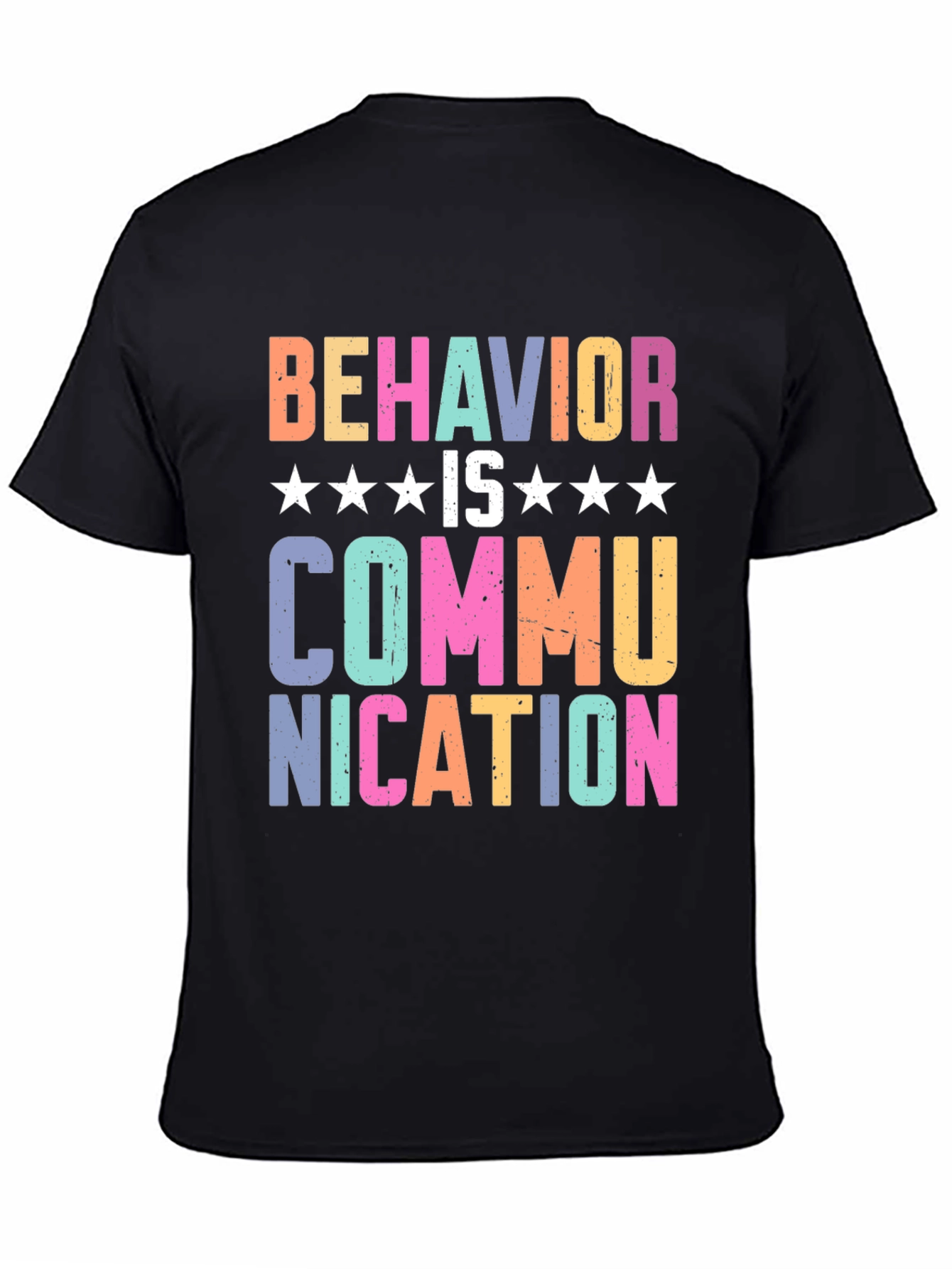 Behavior is Communication T-Shirt