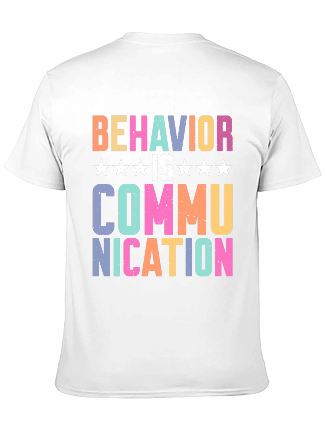 Behavior is Communication T-Shirt