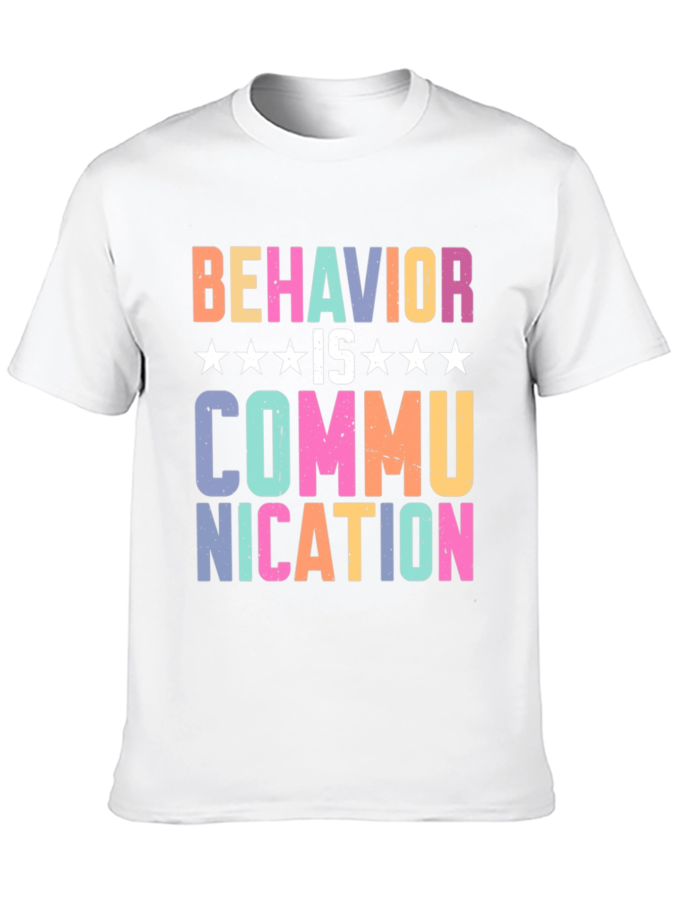 Behavior is Communication T-Shirt