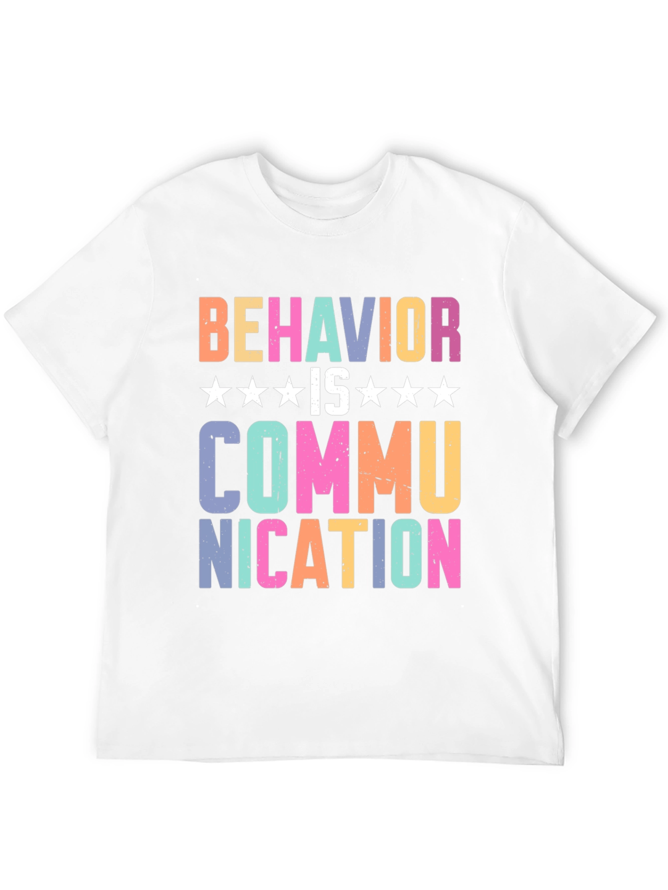 Behavior is Communication T-Shirt