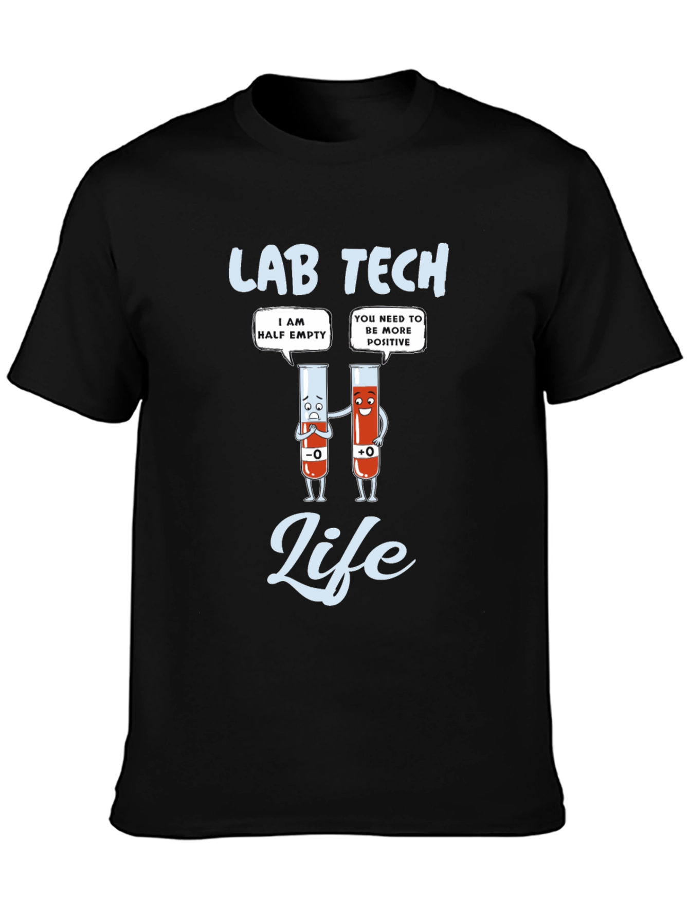 Lab Tech Life T-Shirt
