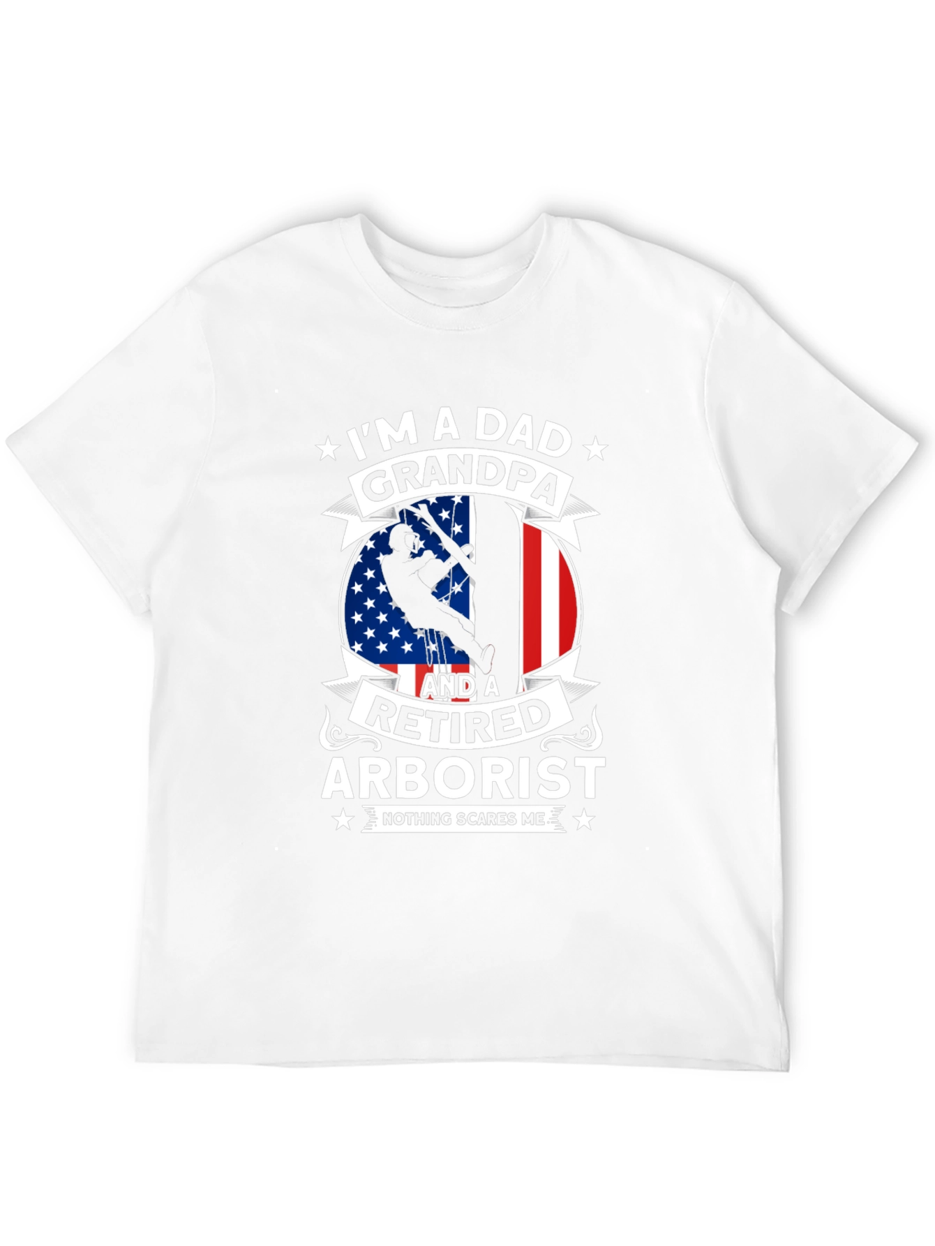 Retired Arborist Dad Grandpa T-Shirt