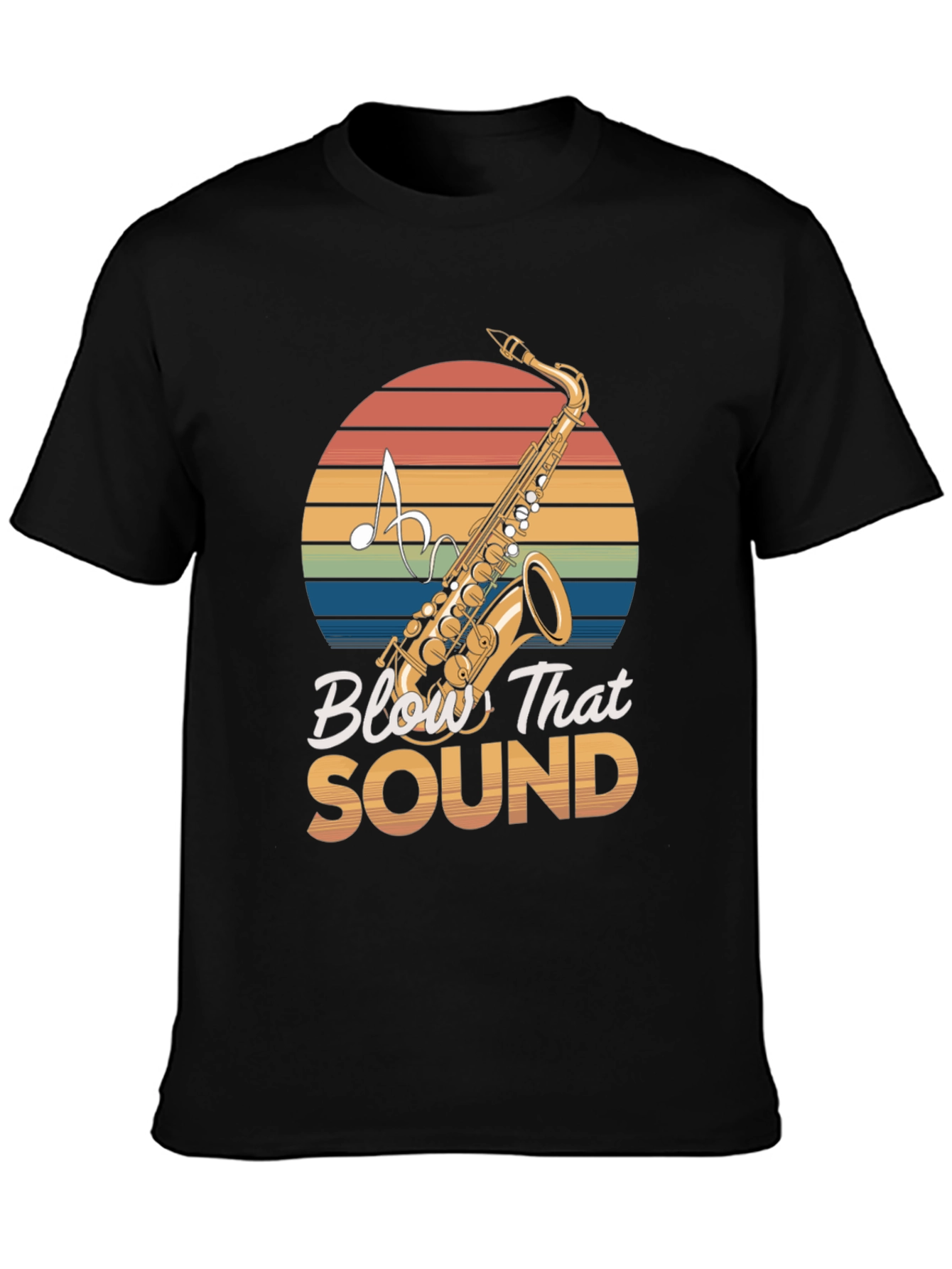 Blow That Sound Saxophone T-Shirt