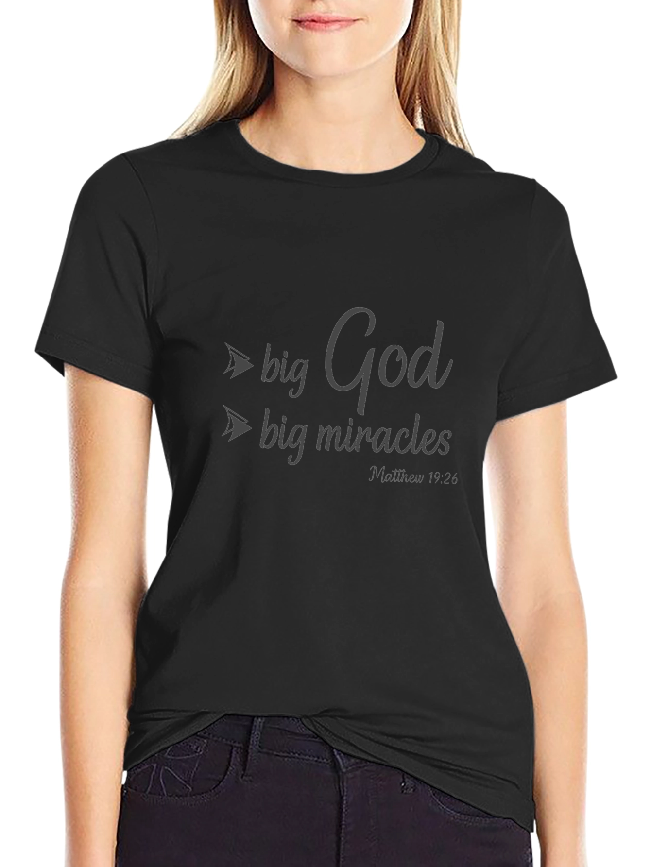 Big God Big Miracles Black T-Shirt