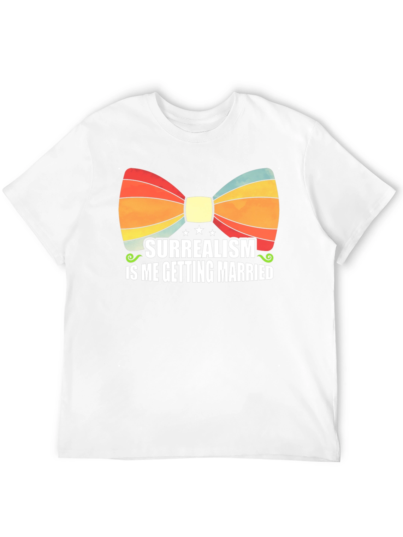 Surrealism is Me Getting Married T-Shirt