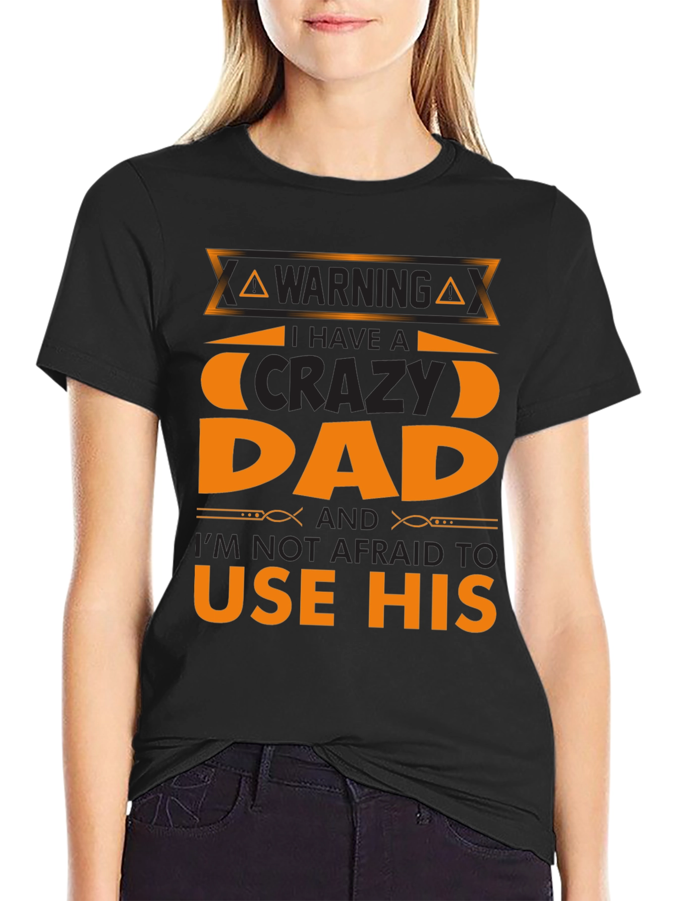 Crazy Dad T-Shirt - Warning Use His Powers!