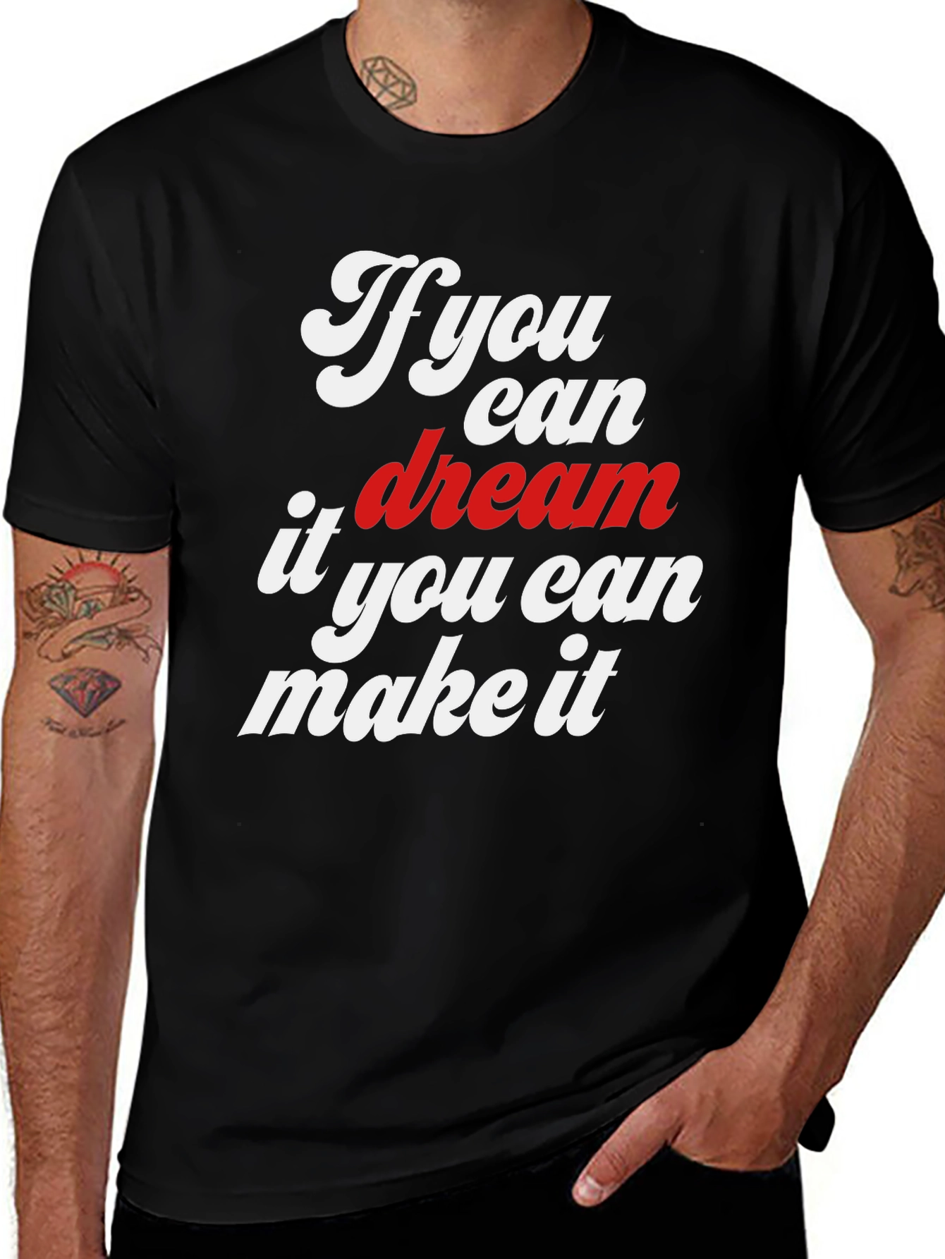 Dream It Make It Graphic T-Shirt