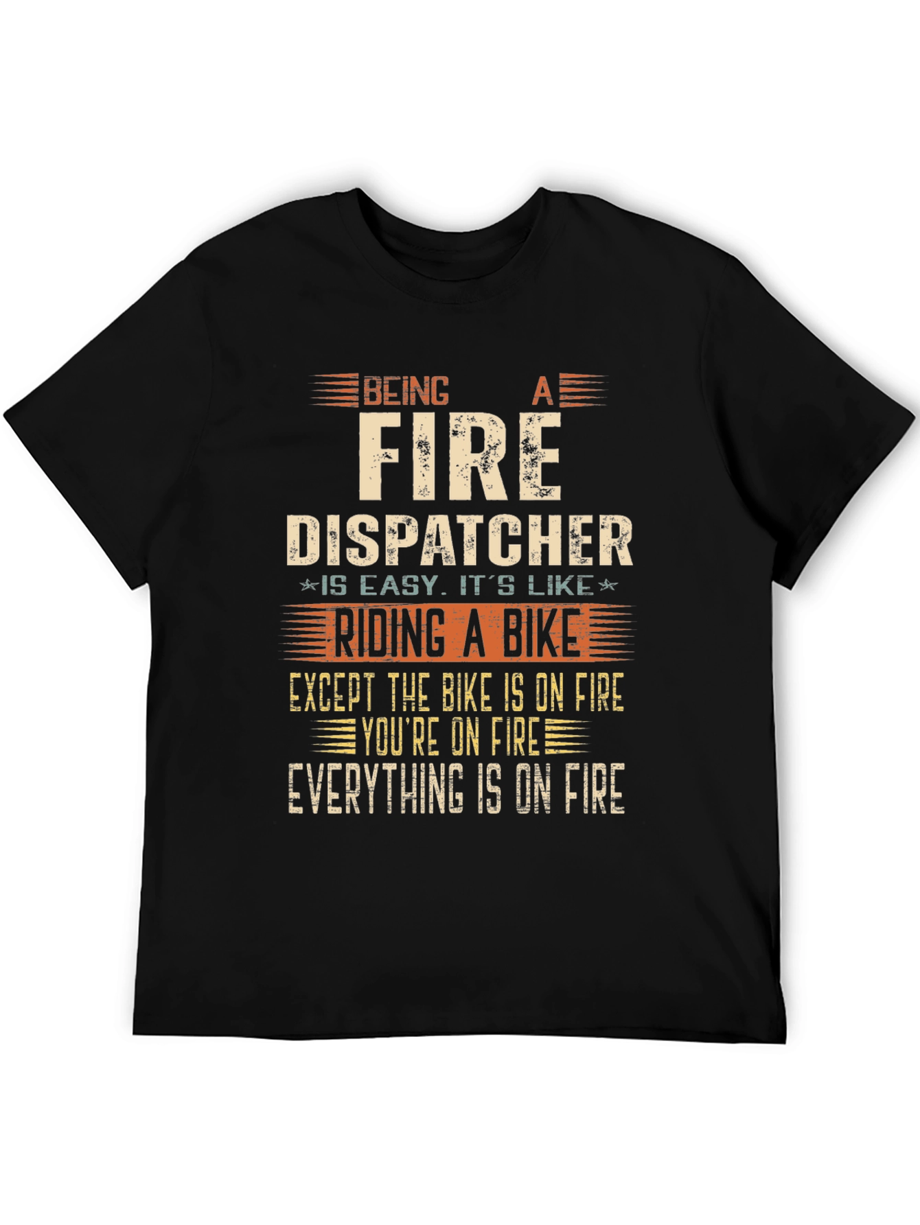Fire Dispatcher On Fire T-Shirt