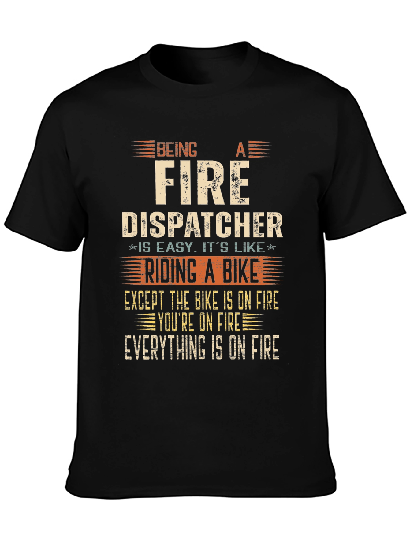 Fire Dispatcher On Fire T-Shirt