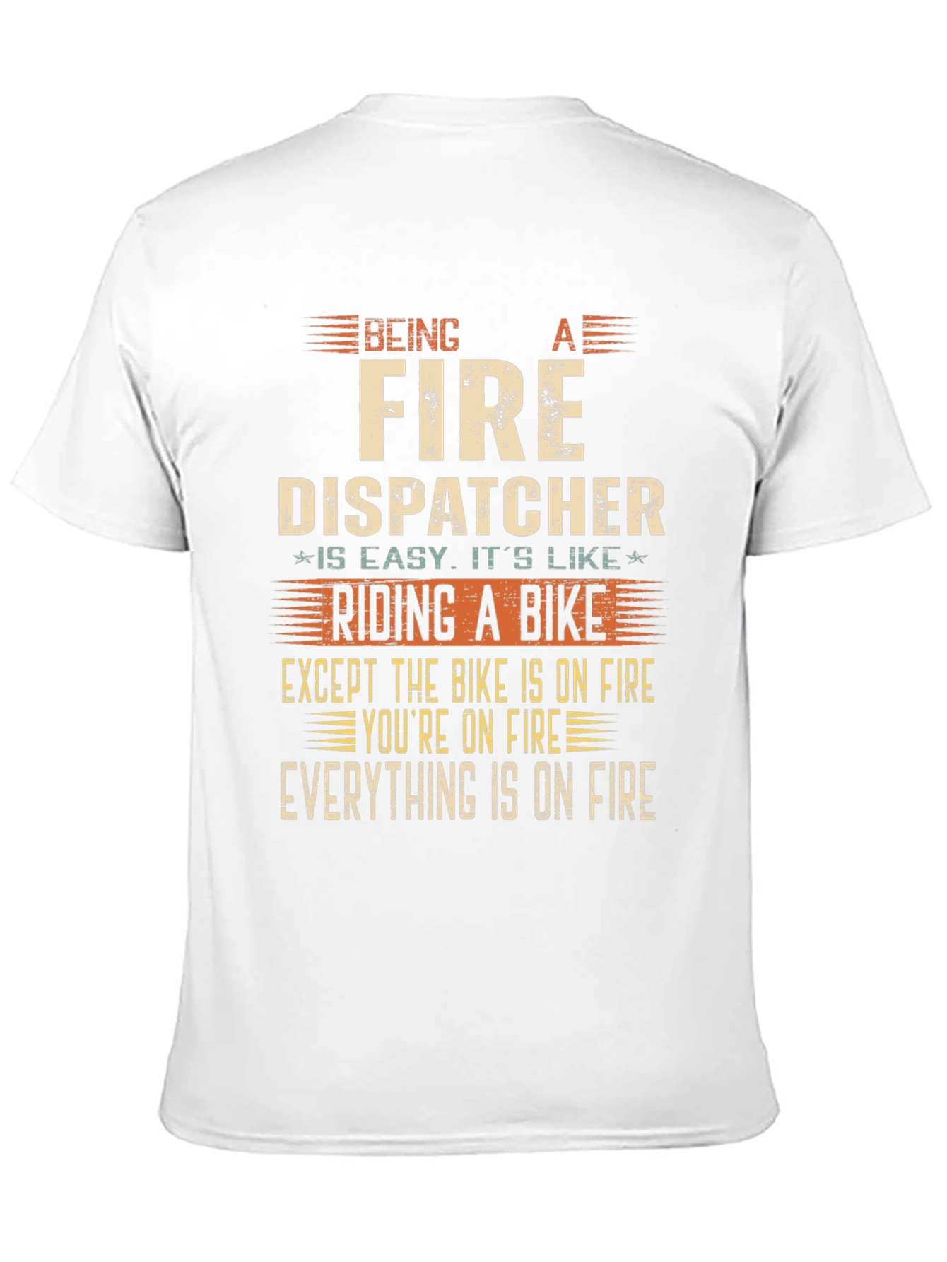 Fire Dispatcher On Fire T-Shirt