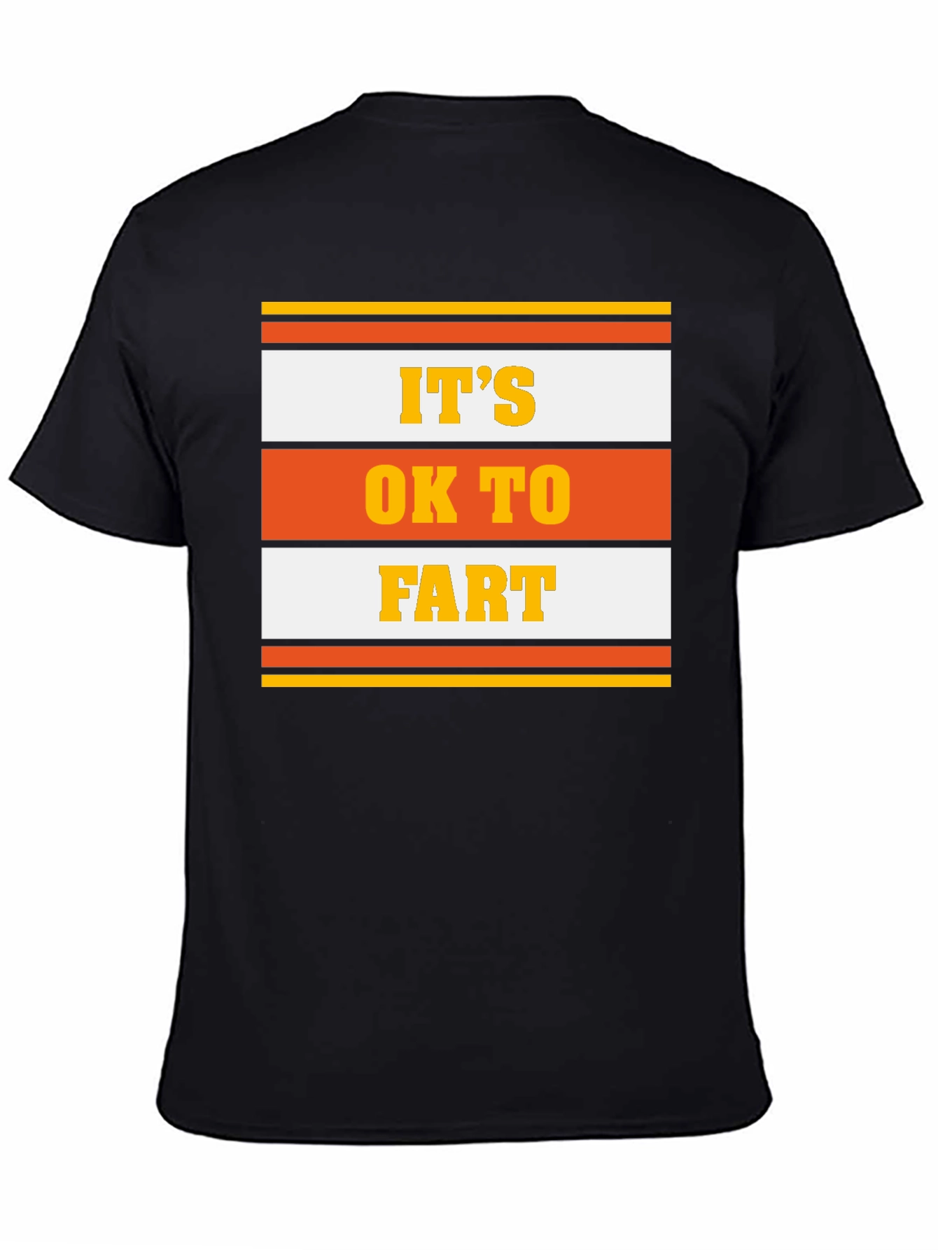 Its Ok To Fart Graphic Tee