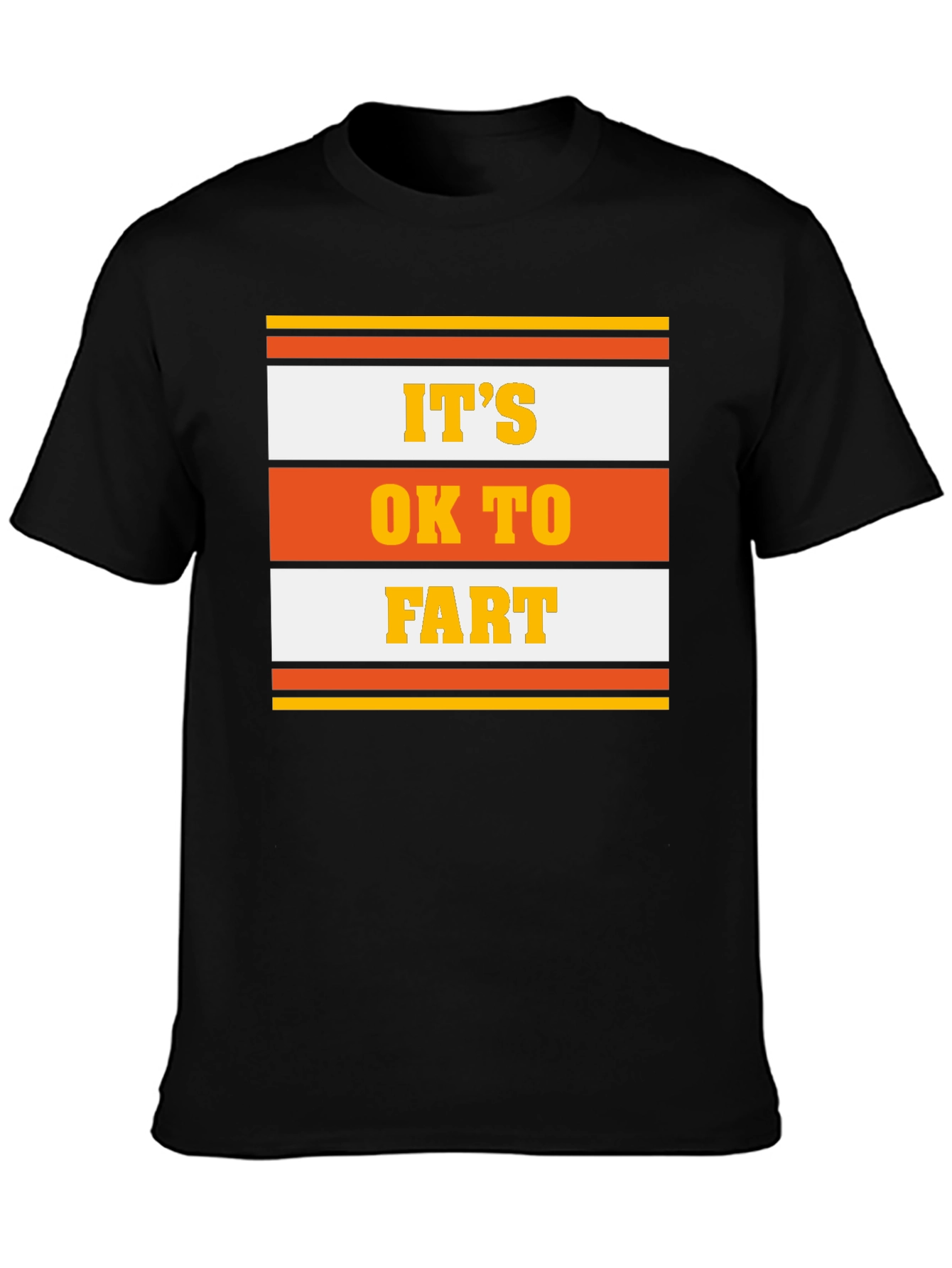 Its Ok To Fart Graphic Tee