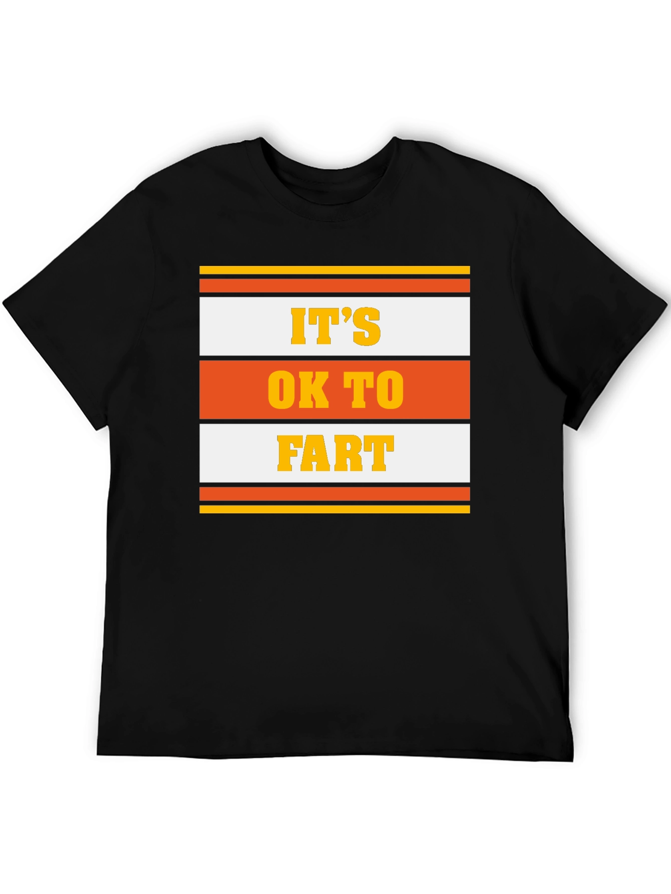 Its Ok To Fart Graphic Tee
