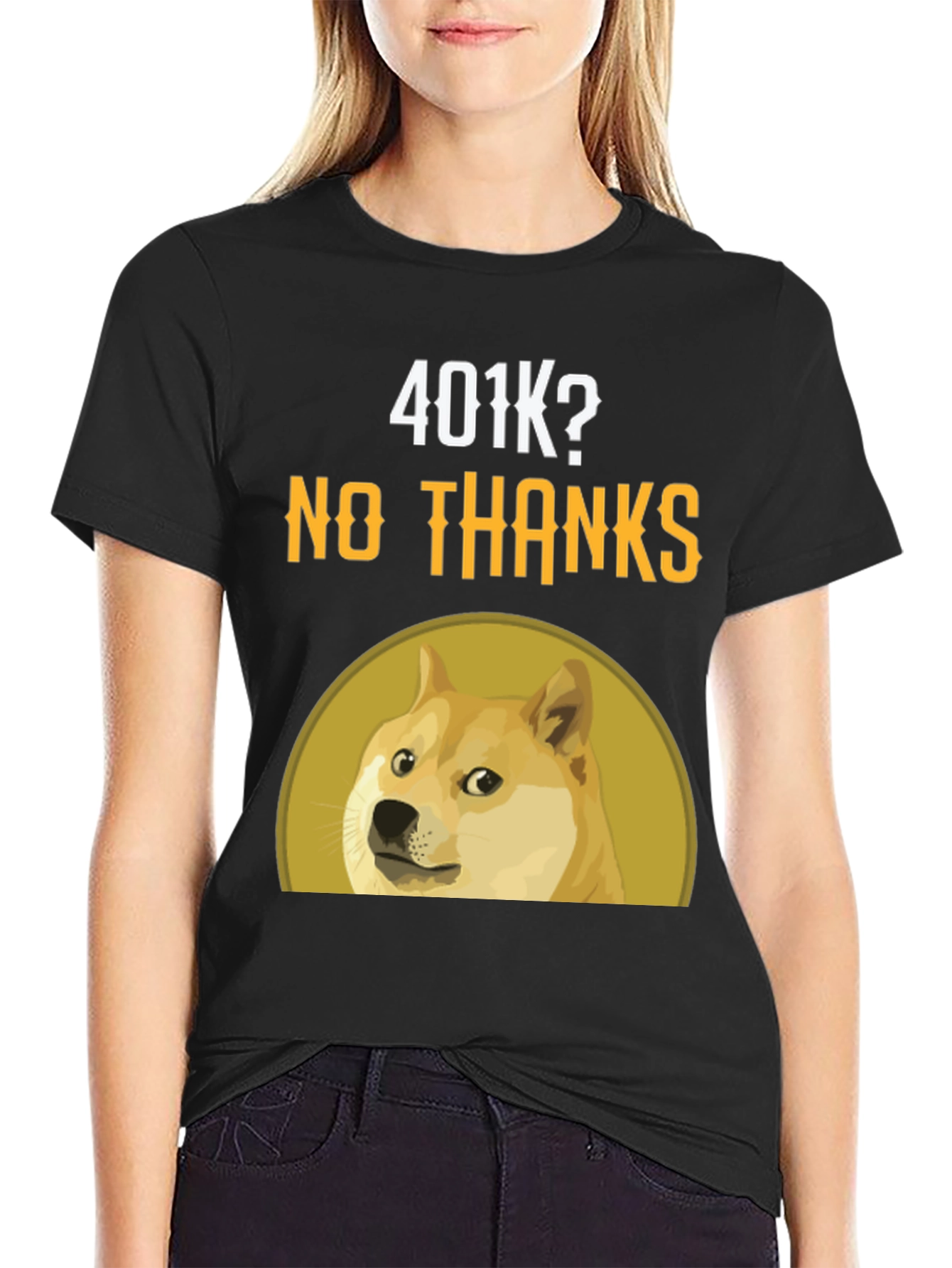 Doge 401k? No Thanks! T-Shirt