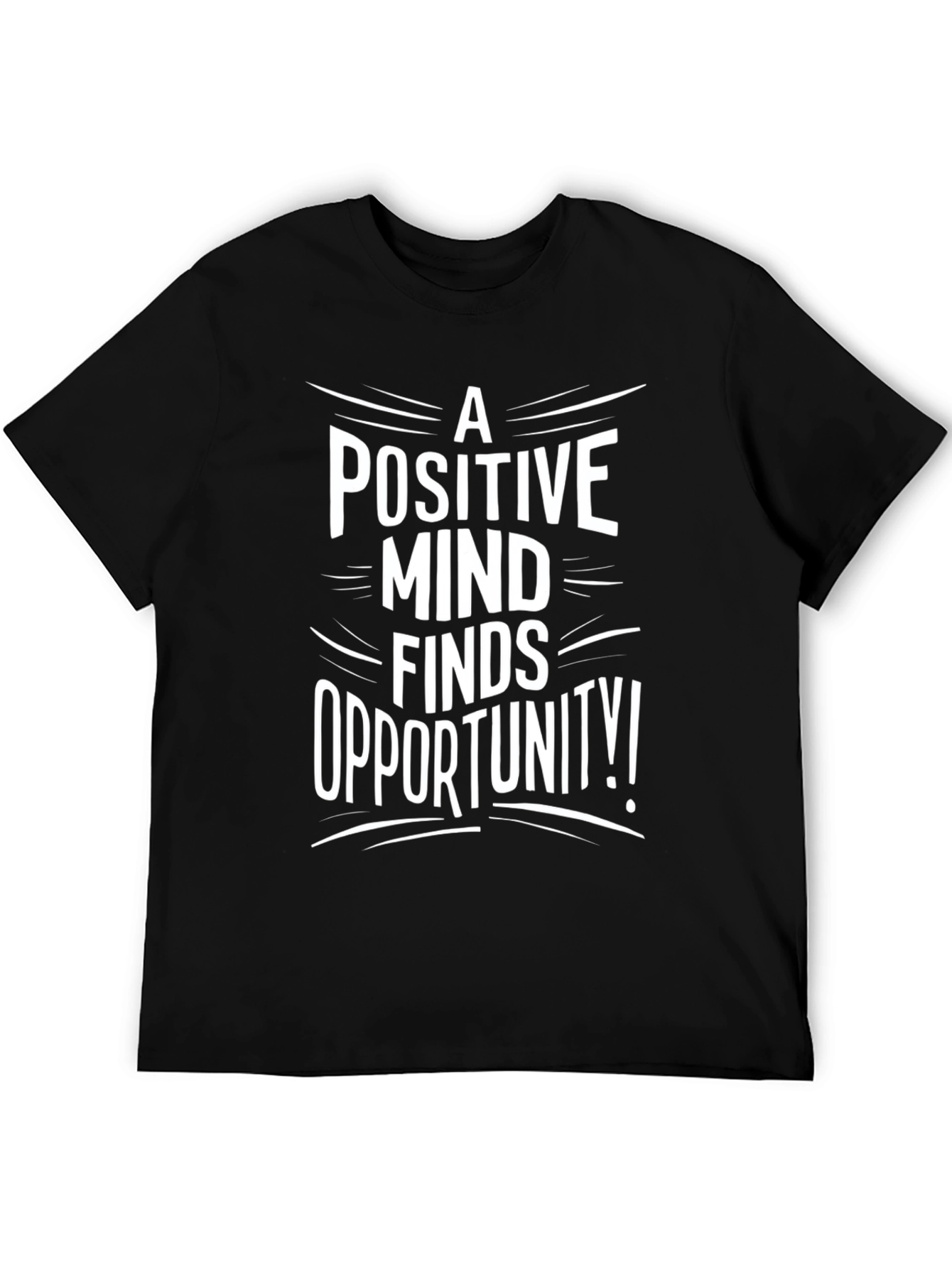 Positive Mind Opportunity Graphic T-Shirt