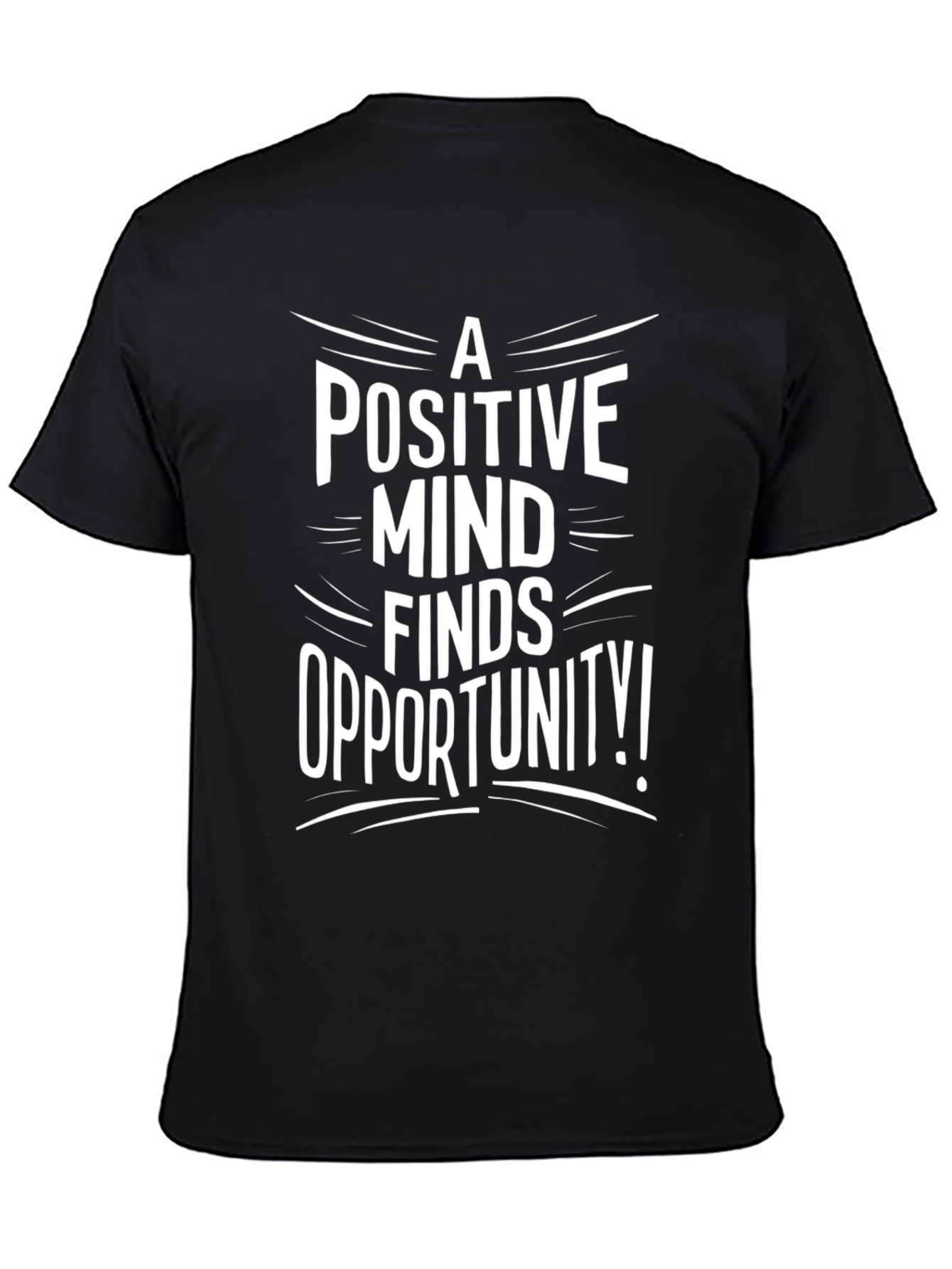 Positive Mind Opportunity Graphic T-Shirt