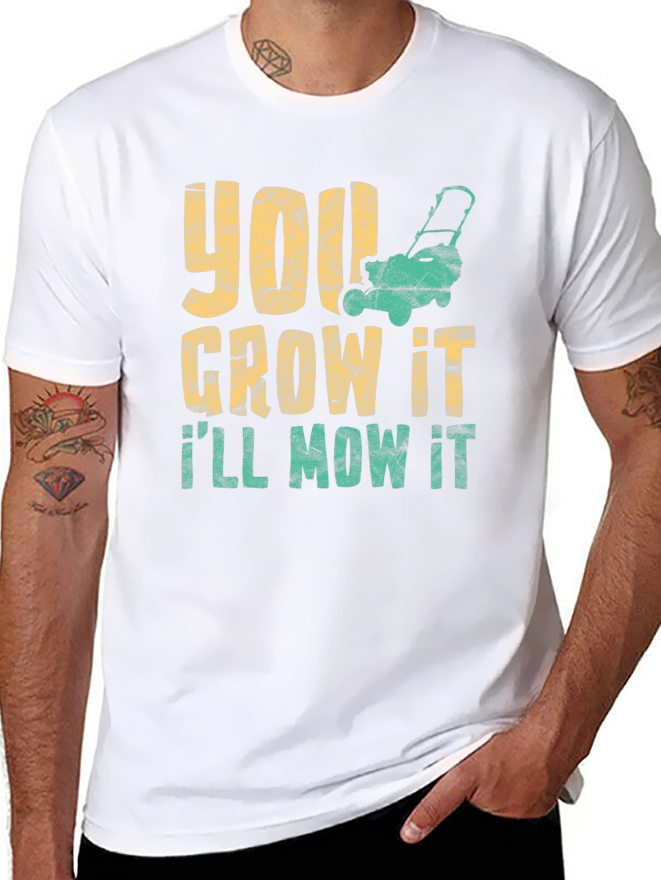 You Grow It Ill Mow It Graphic Tee