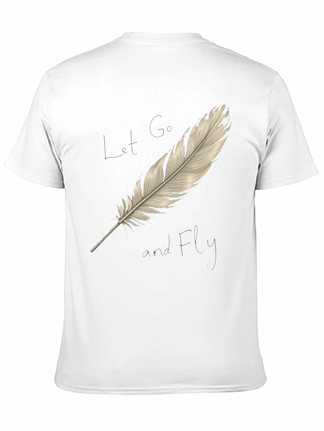Let Go and Fly Feather Graphic T-Shirt