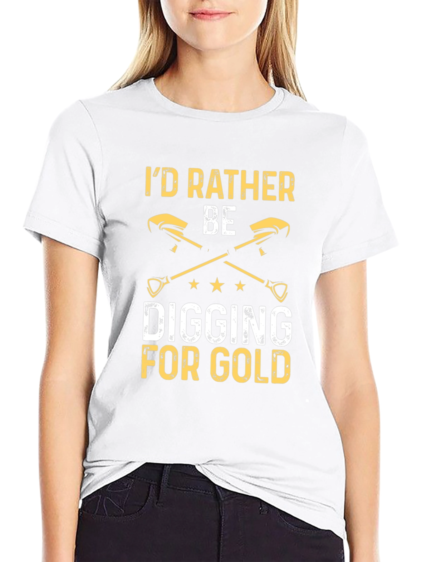 Id Rather Be Digging For Gold T-Shirt