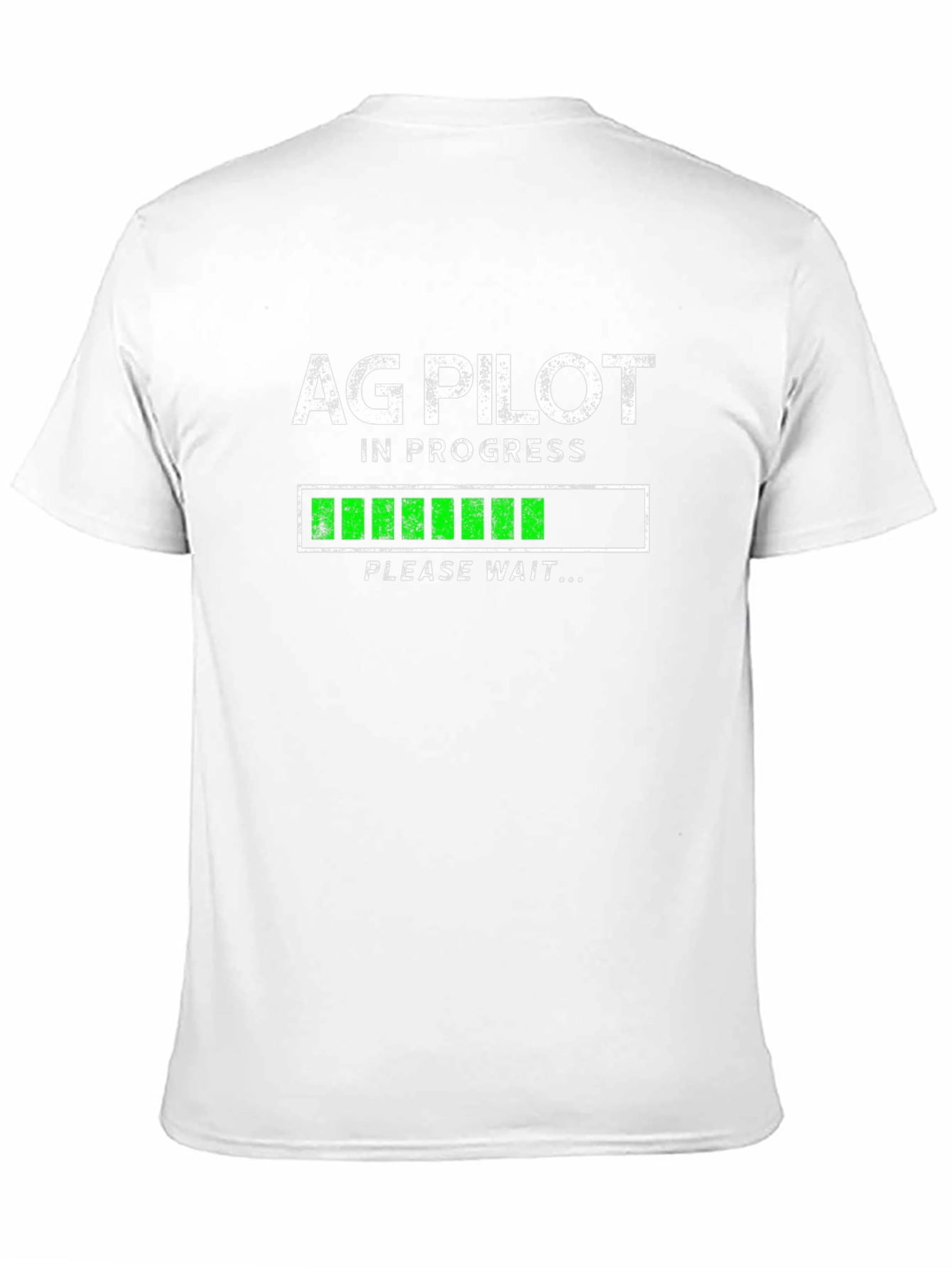 Ag Pilot In Progress Funny Graphic T-Shirt