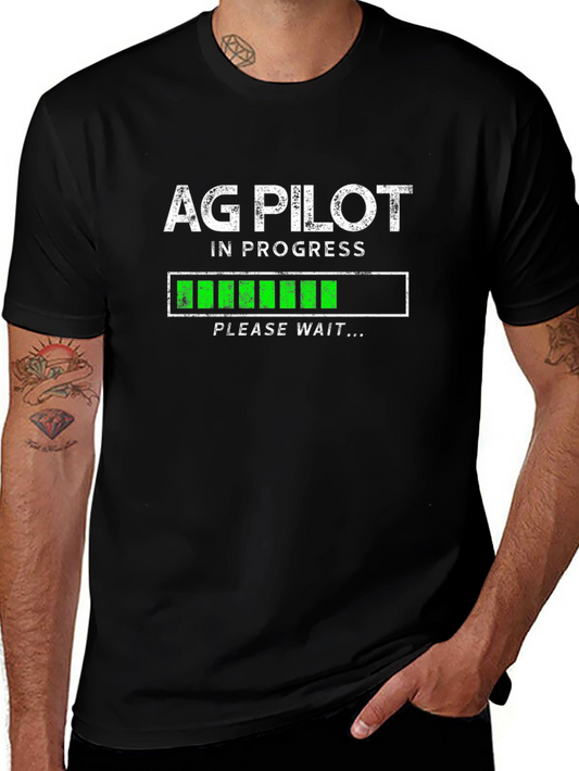 Ag Pilot In Progress Funny Graphic T-Shirt