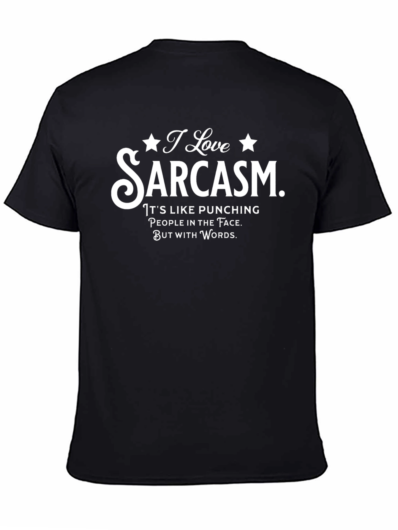 I Love Sarcasm Graphic T-Shirt