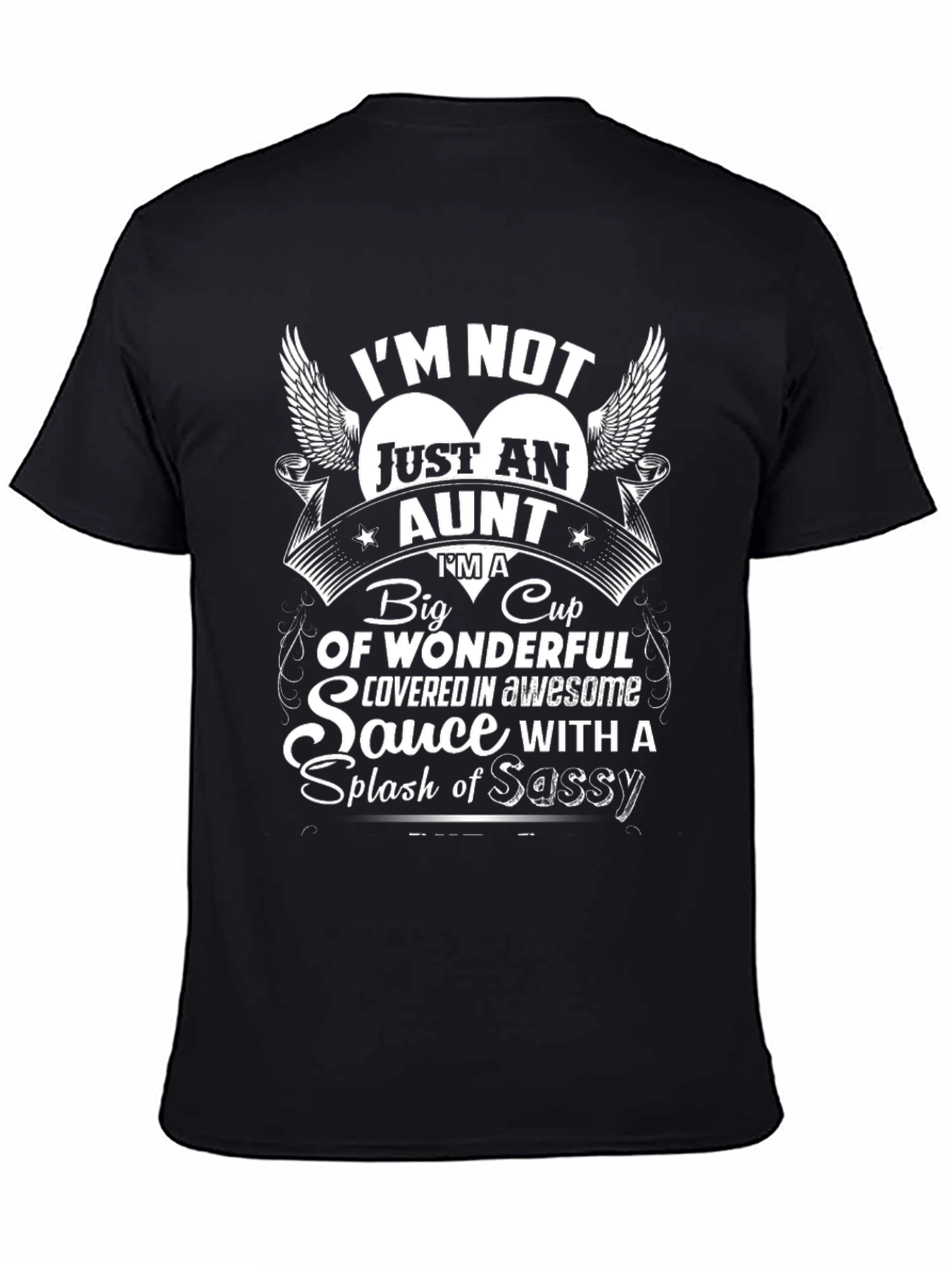 Im Not Just An Aunt Graphic T-Shirt