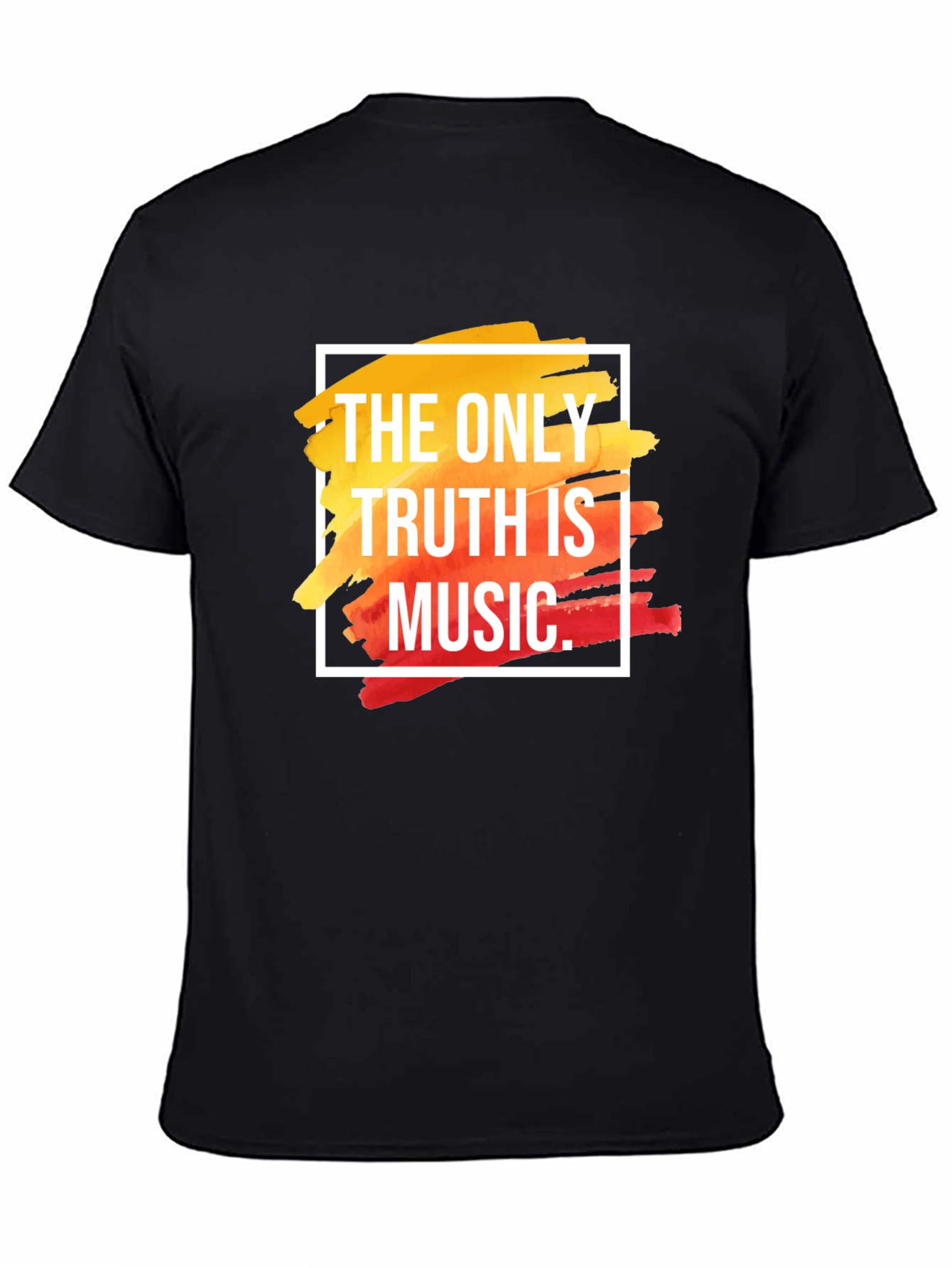 The Only Truth Is Music T-Shirt