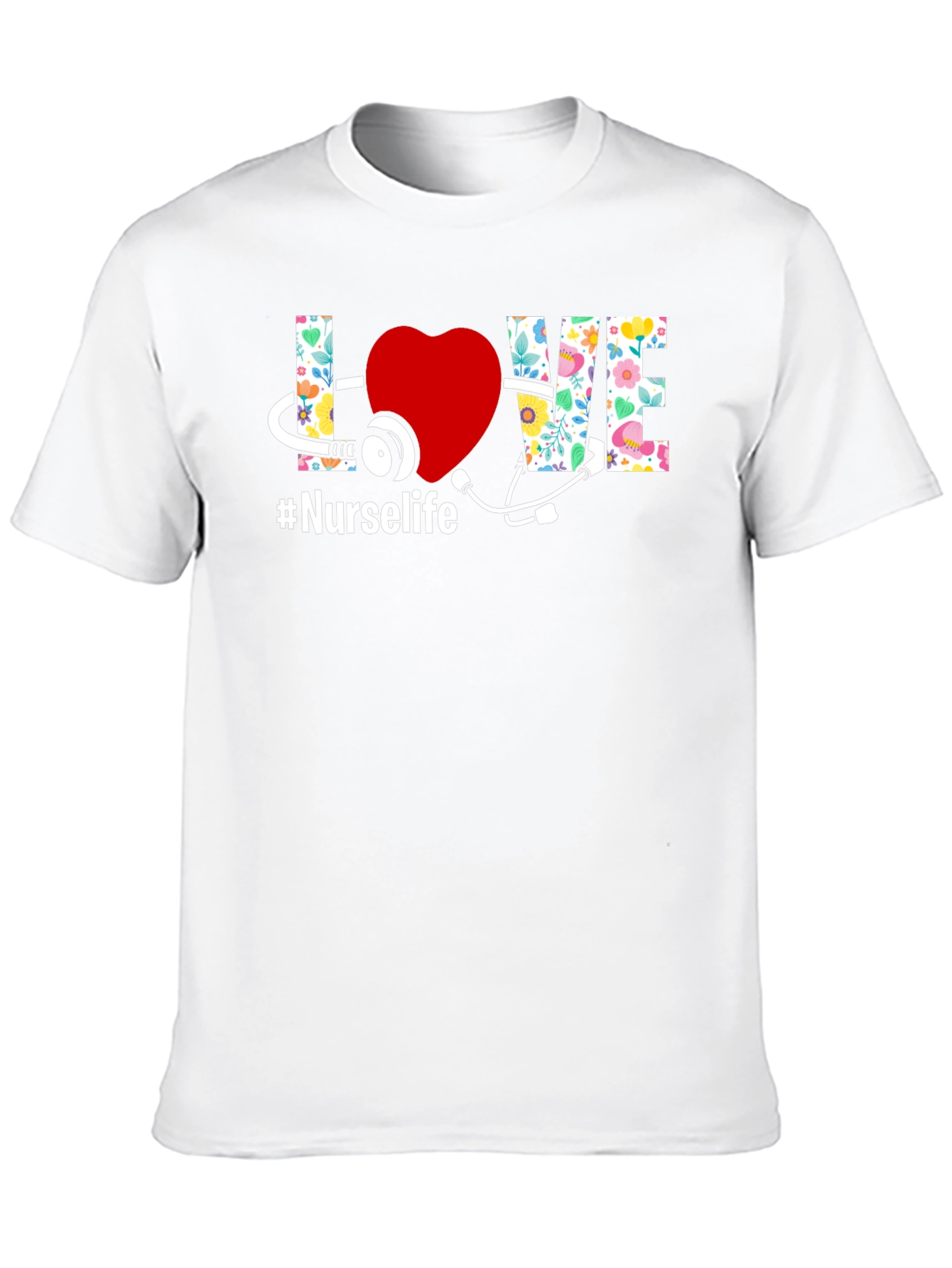 Nurse Life T-Shirt - Floral LOVE Design