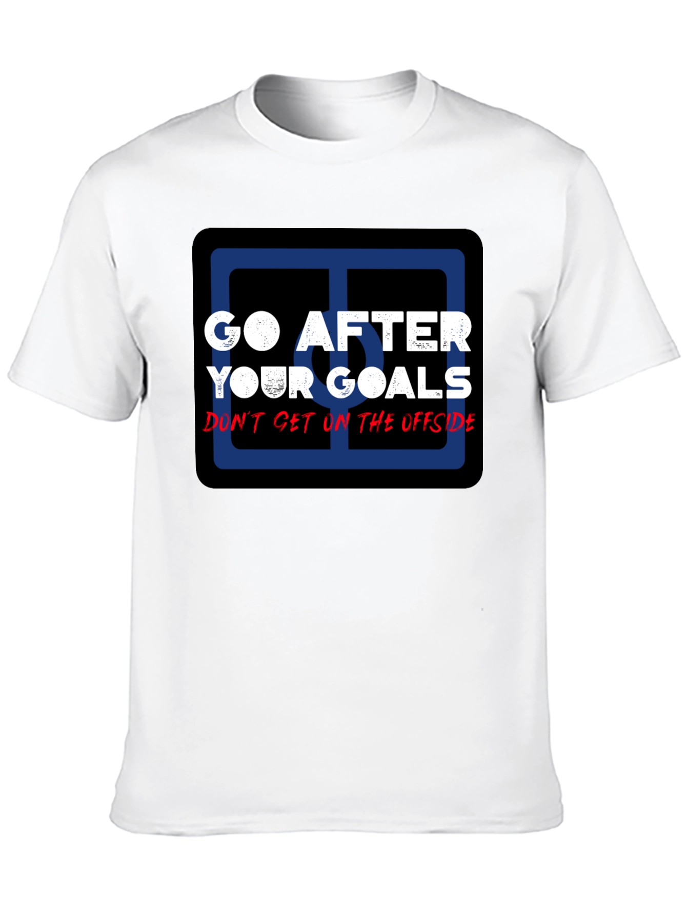 Go After Your Goals Black Graphic T-Shirt