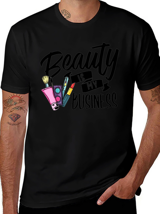 Beauty Is My Business T-Shirt
