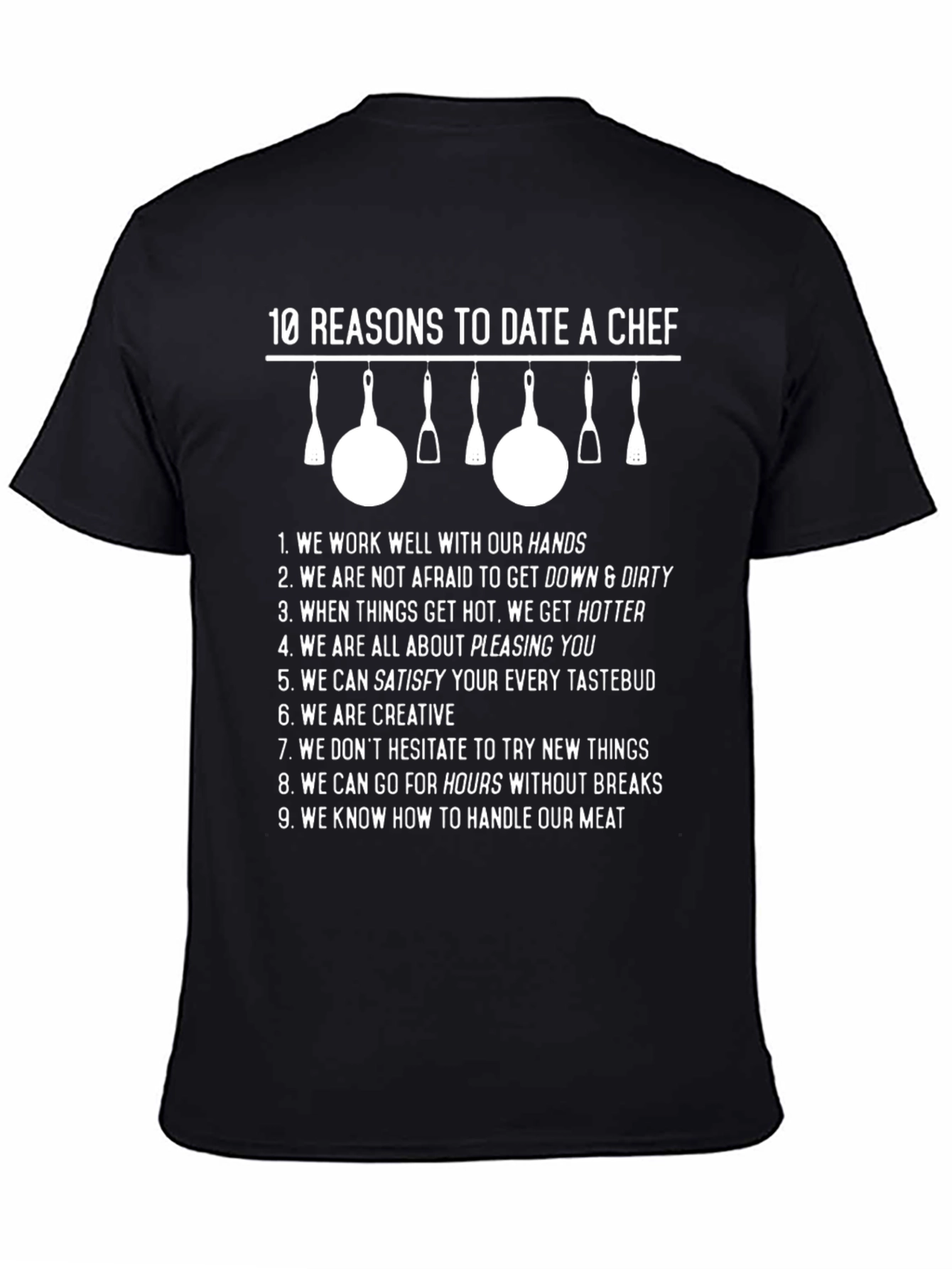 Funny 10 Reasons to Date a Chef Graphic Tee